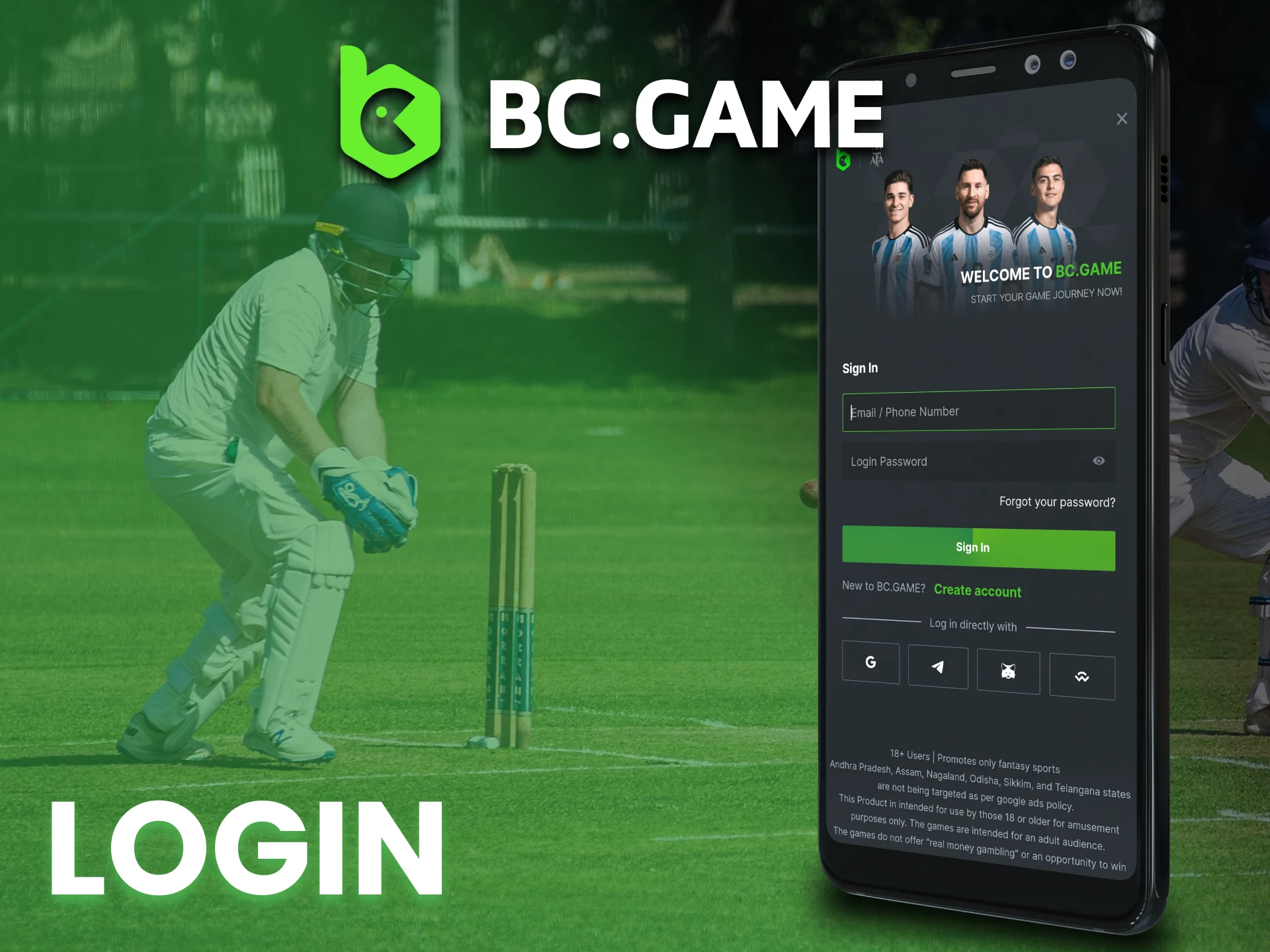 Use your account data for logging in BC Game app.