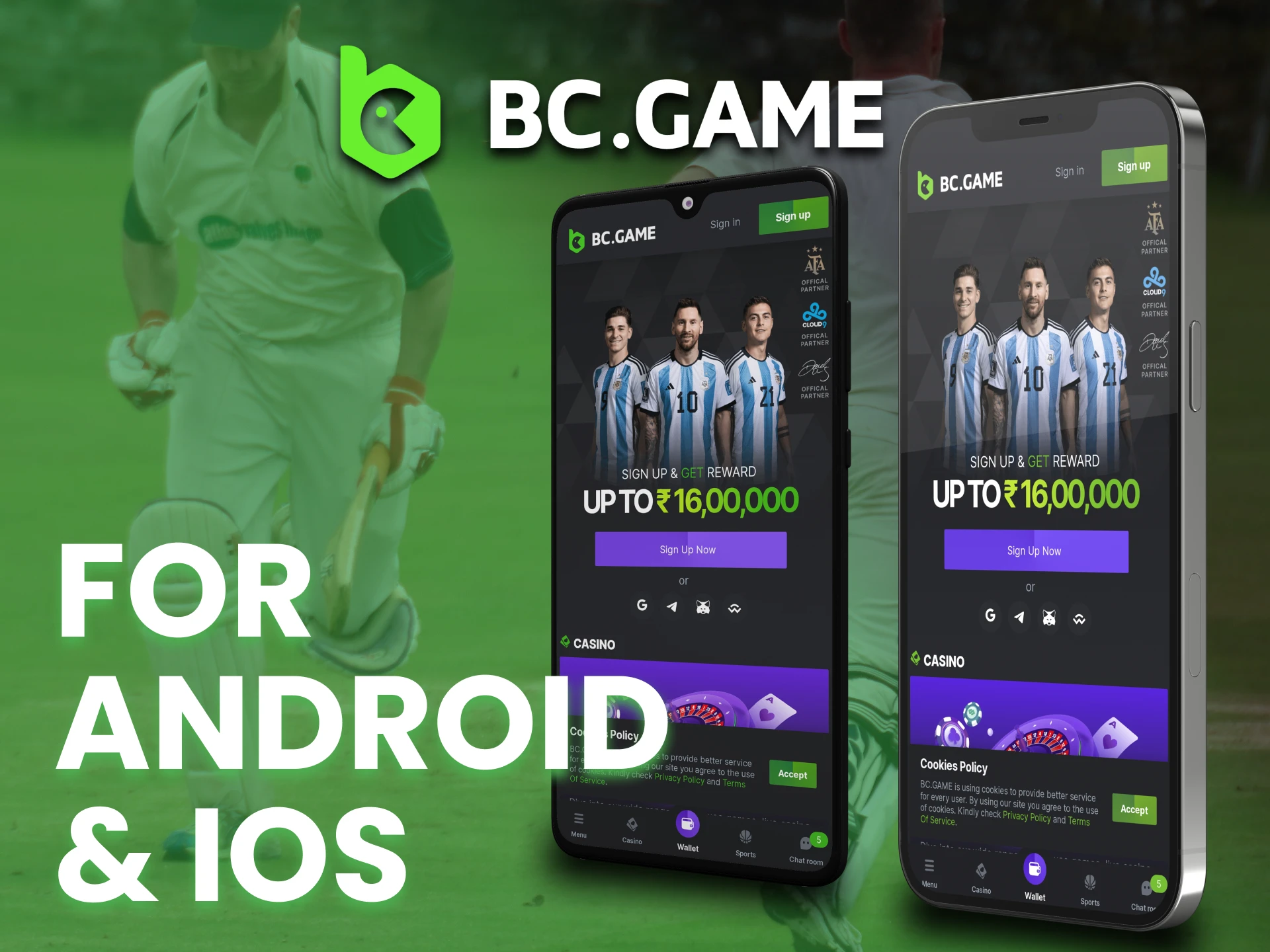 You can download and install BC Game app on Android and iOS devices.