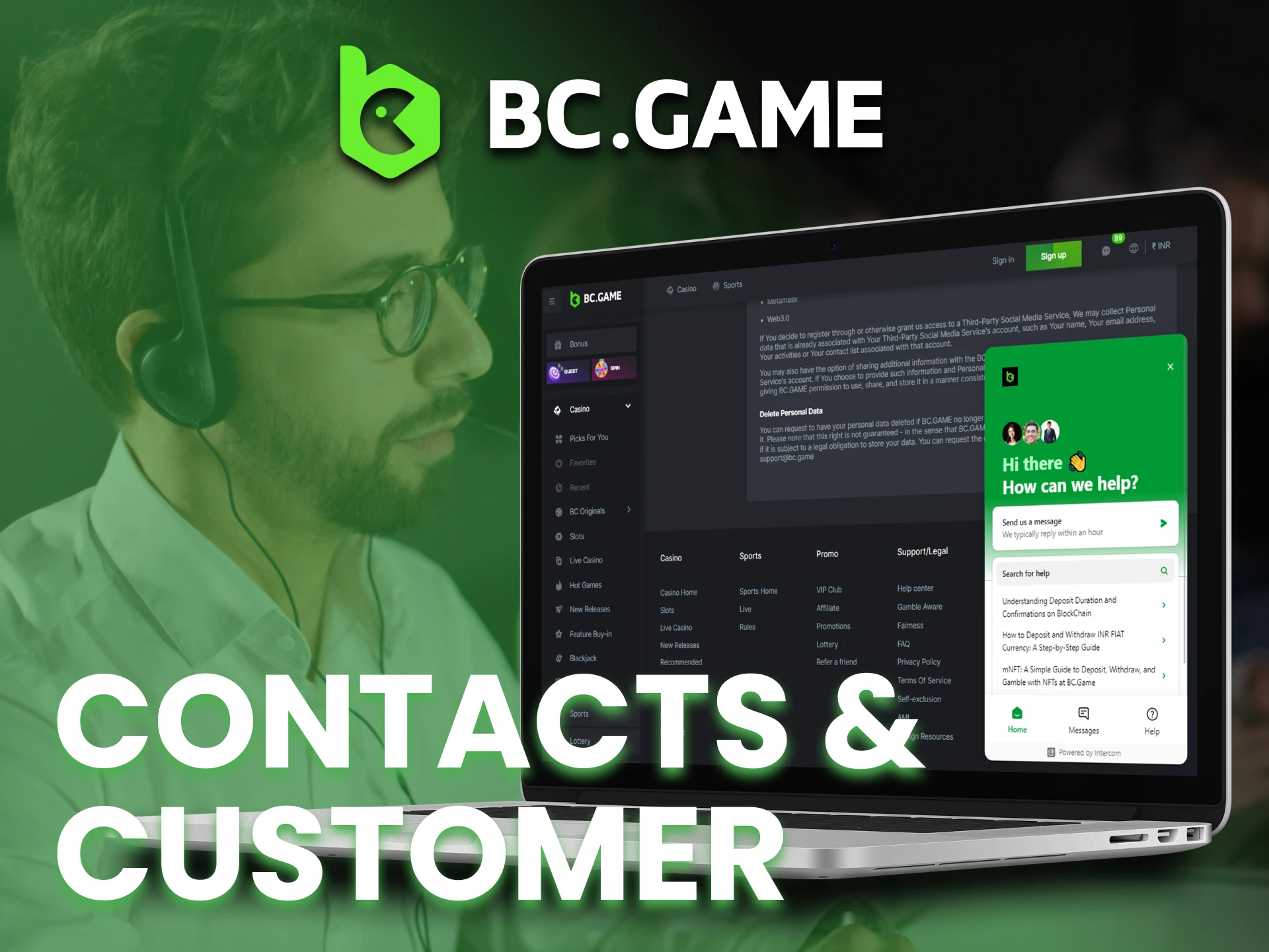Contact us by using data from BC Game main page.