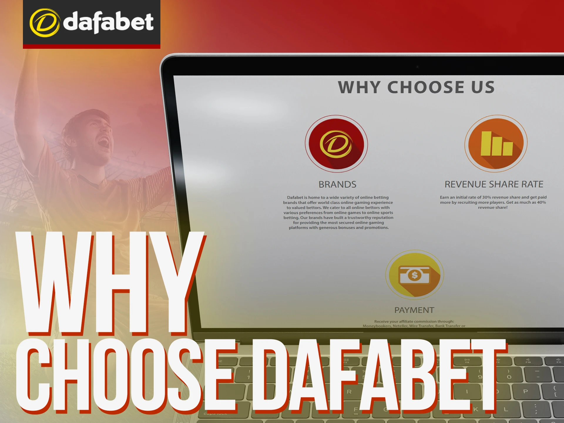 Dafabet affiliate program provides special bonuses for its members.