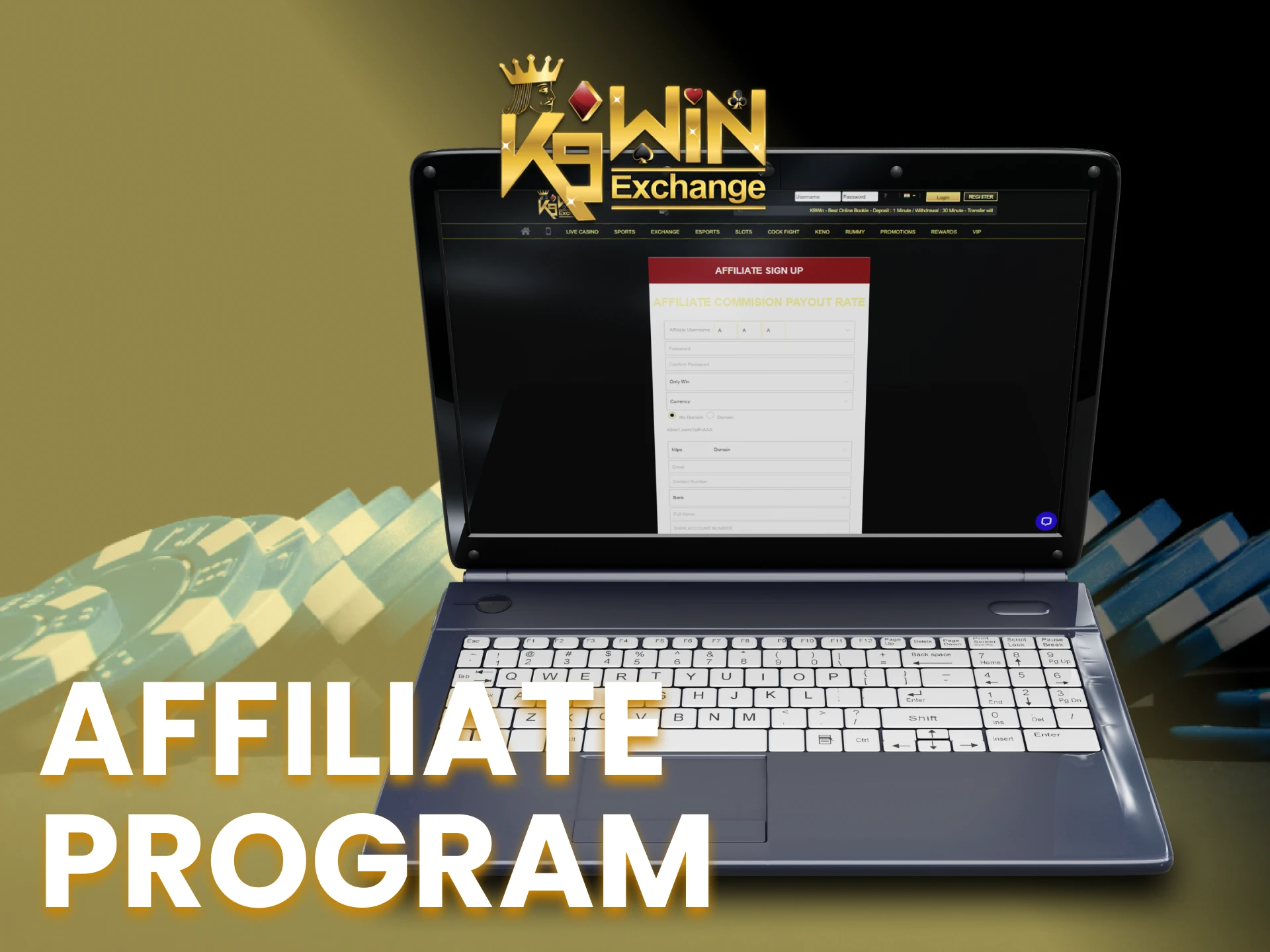 Invite your friends using the K9Win affiliate program.