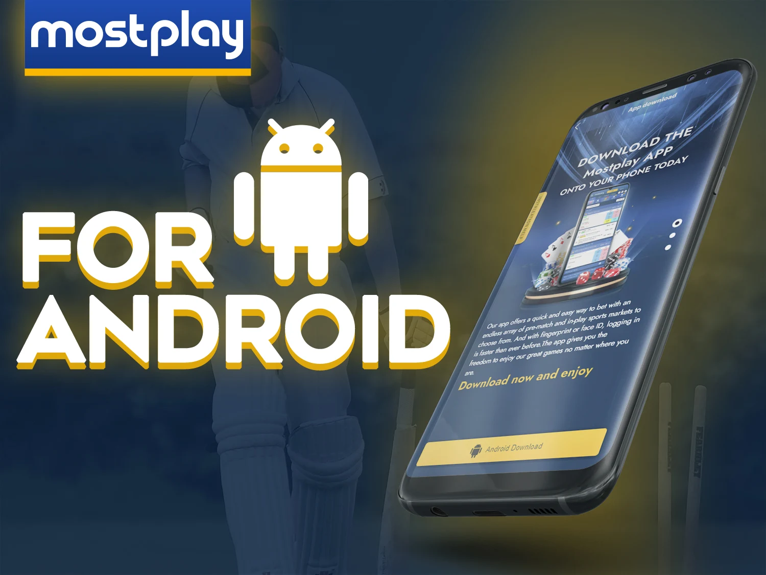 Install the Mostplay app on your Android device.