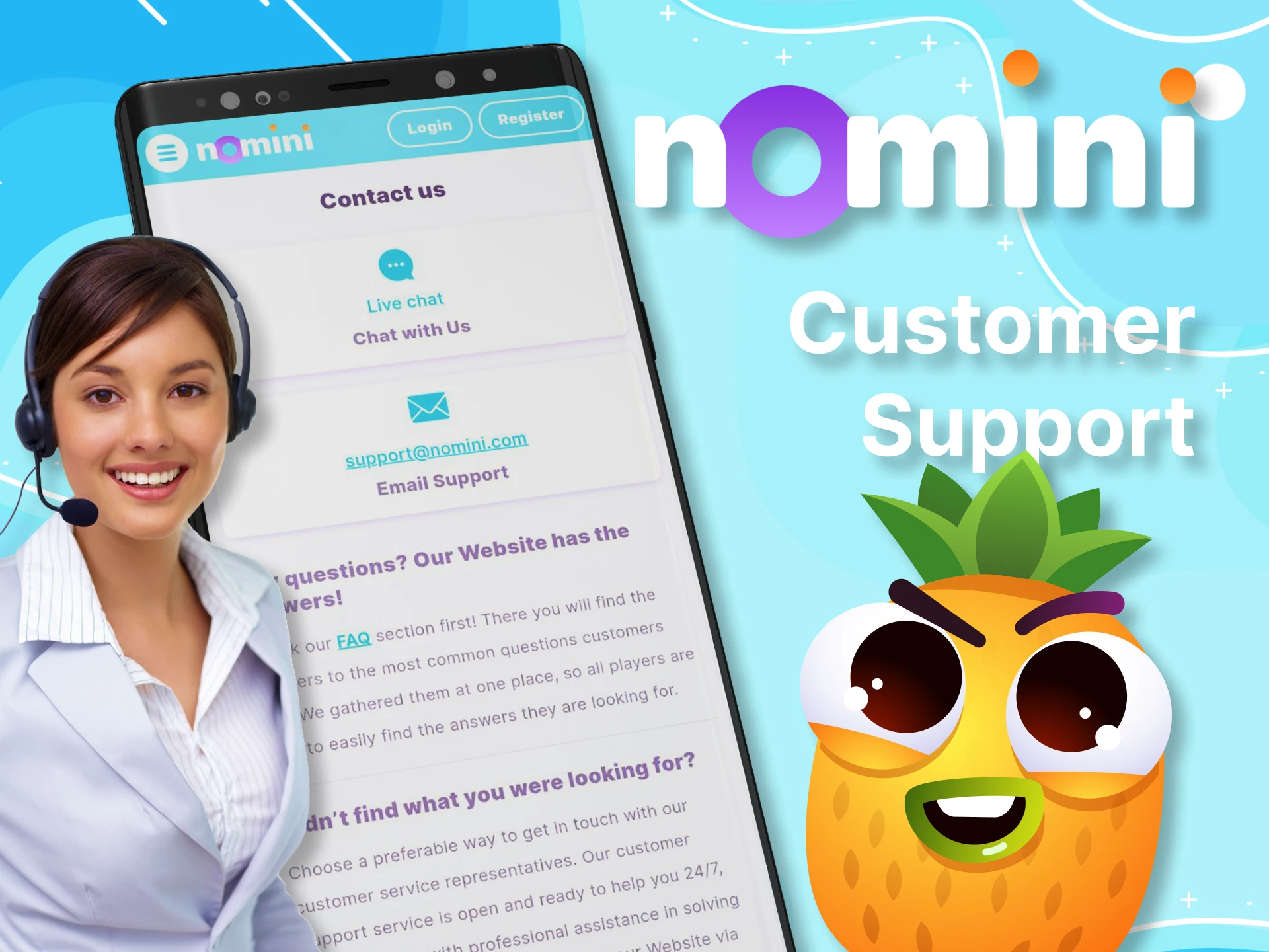 In the Nomini app you can always count on the support of the service.