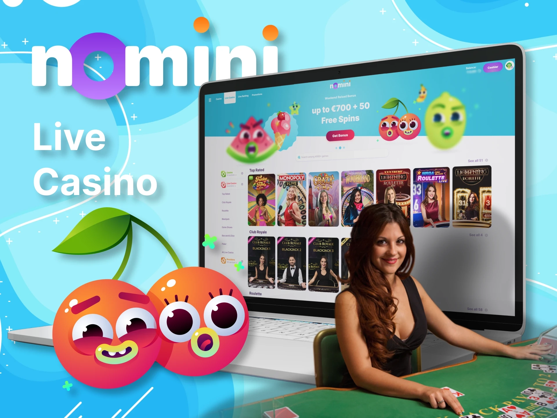 Nomini offers to play with dealers in the live casino.