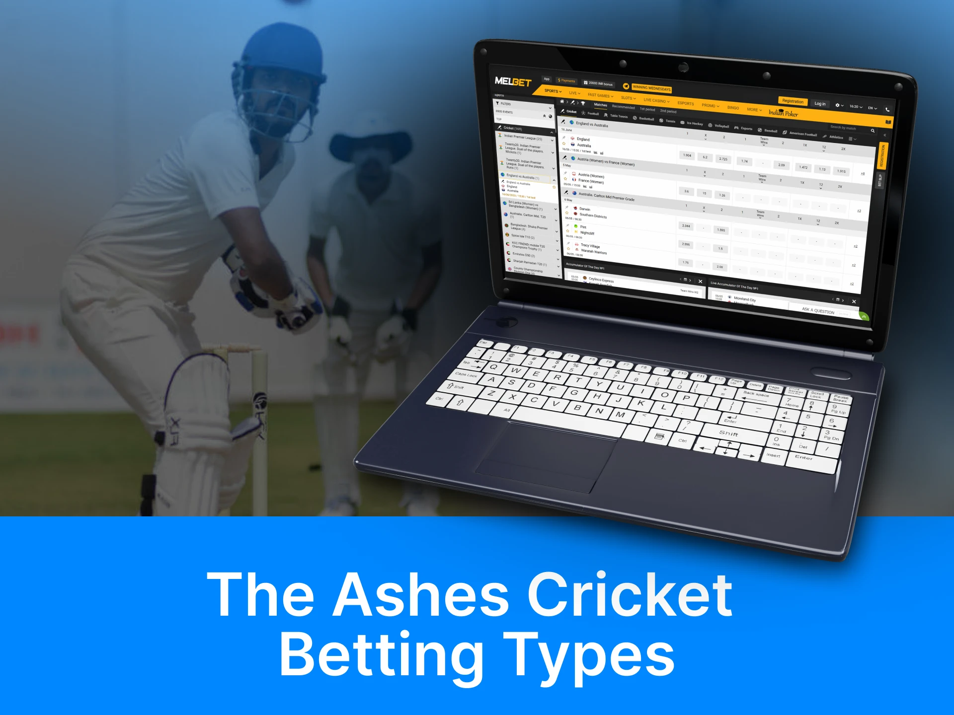 Betting on The Ashes Series can include different types of bets.