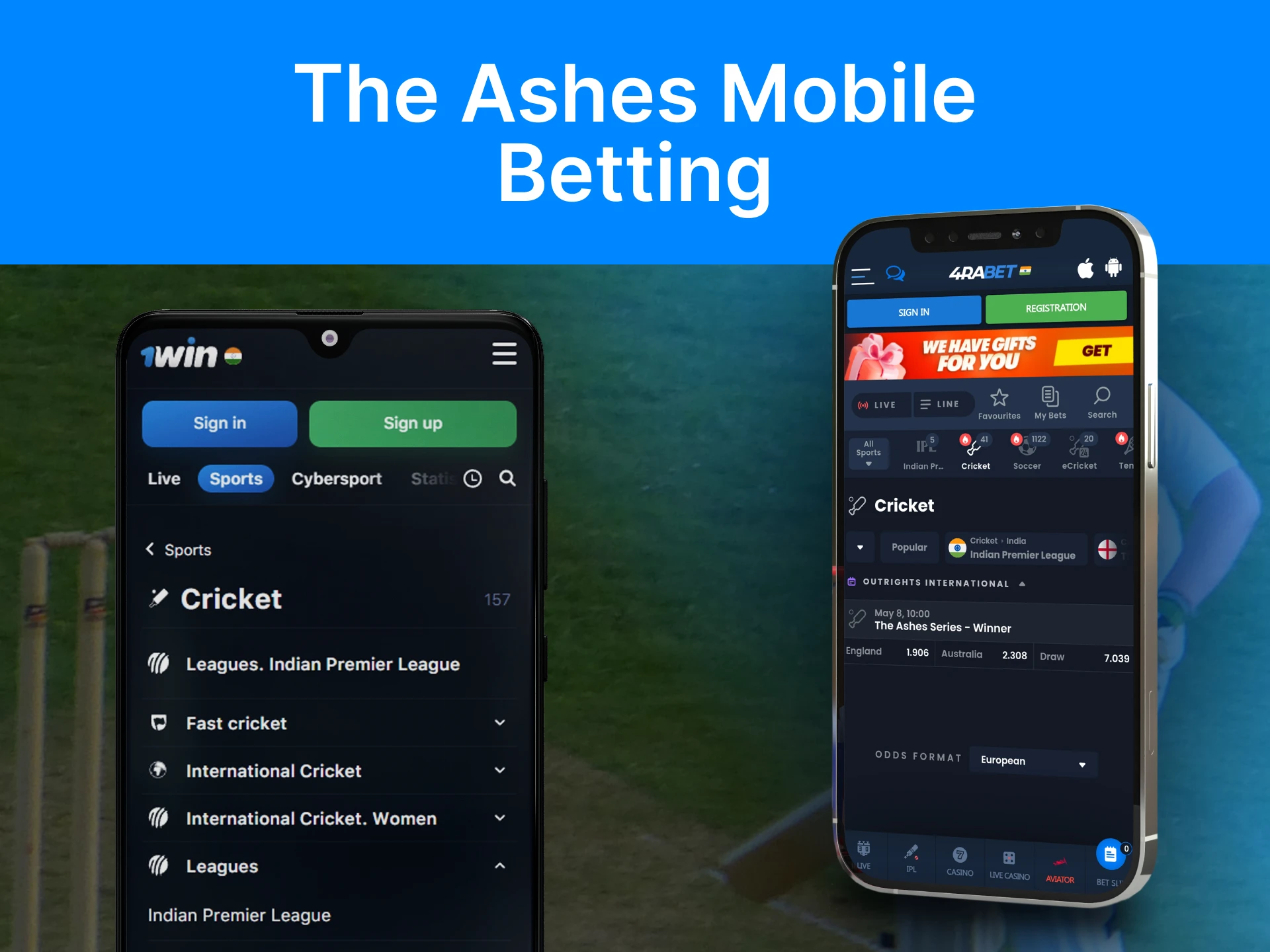 Betting apps usually include The Ashes Series in the list of matches.
