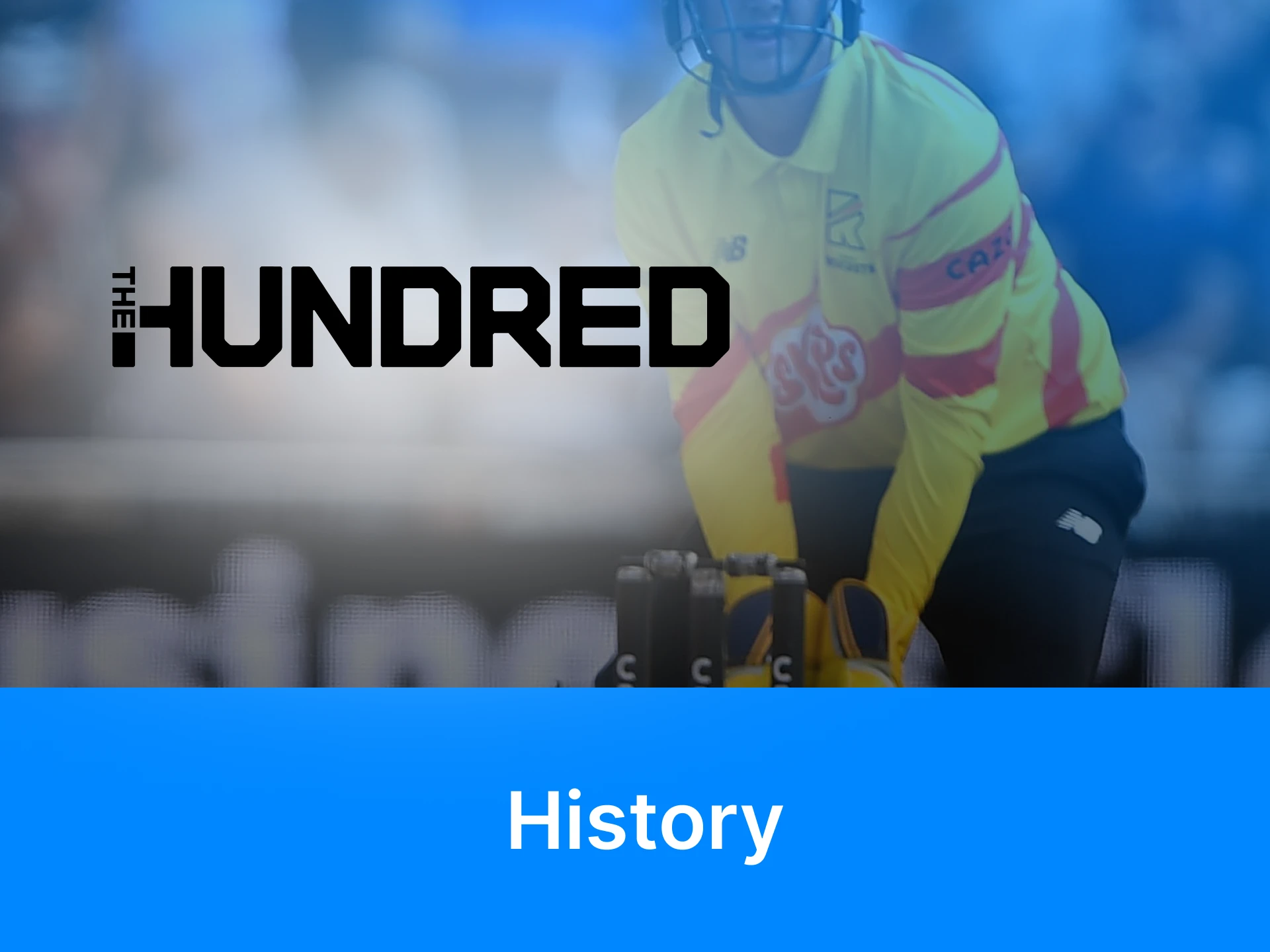 The Hundred tournament has a rich history.