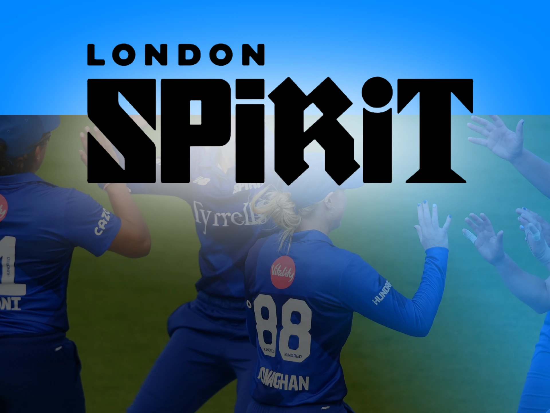 London Spirit is a great team to make bets on.