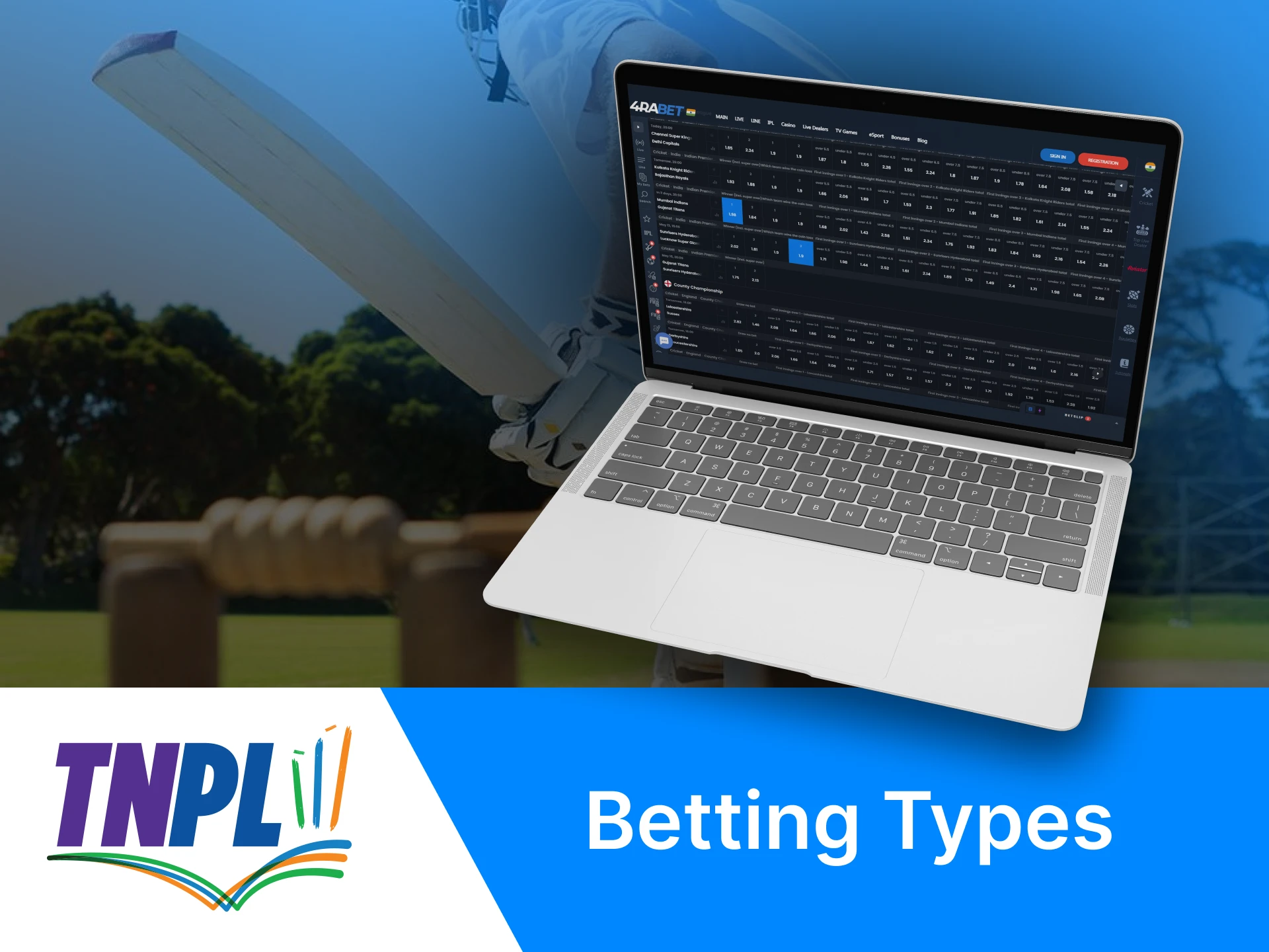 You can place different types of bets for TNPL on betting sites.