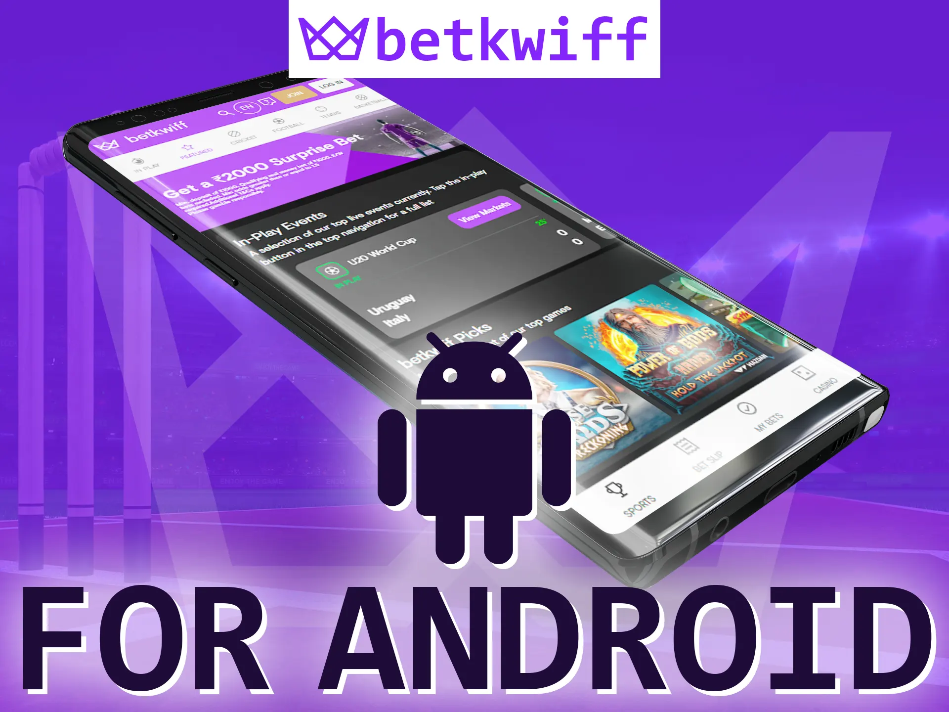 Install the Betkwiff app for Android.