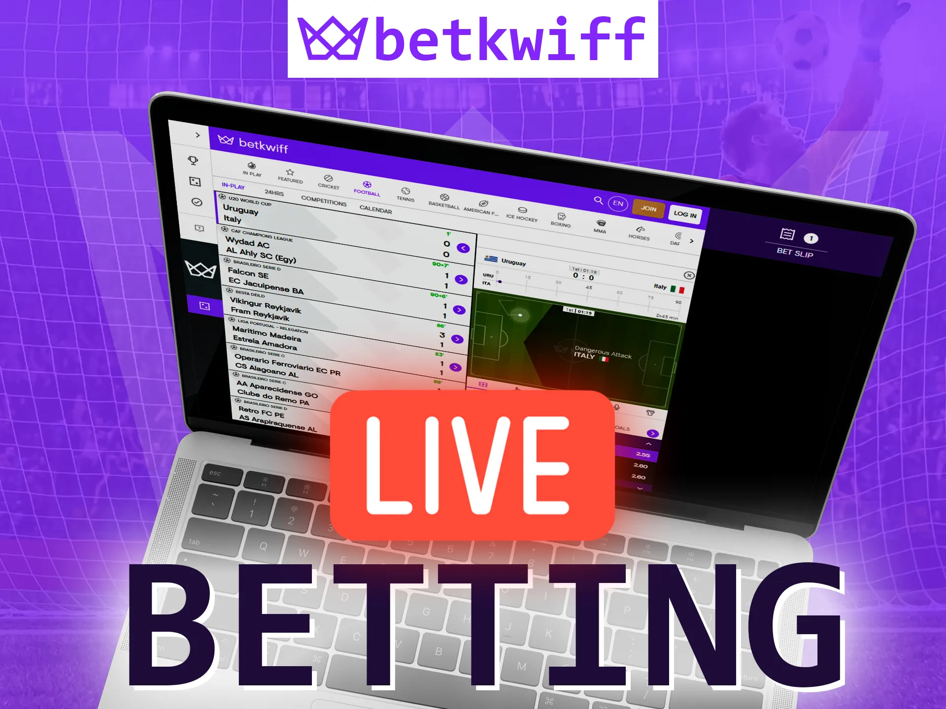 Bet on live matches with Betkwiff.