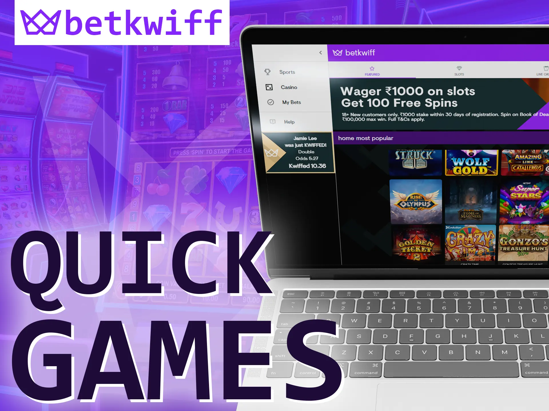 With Betkwiff, play quick casino games.
