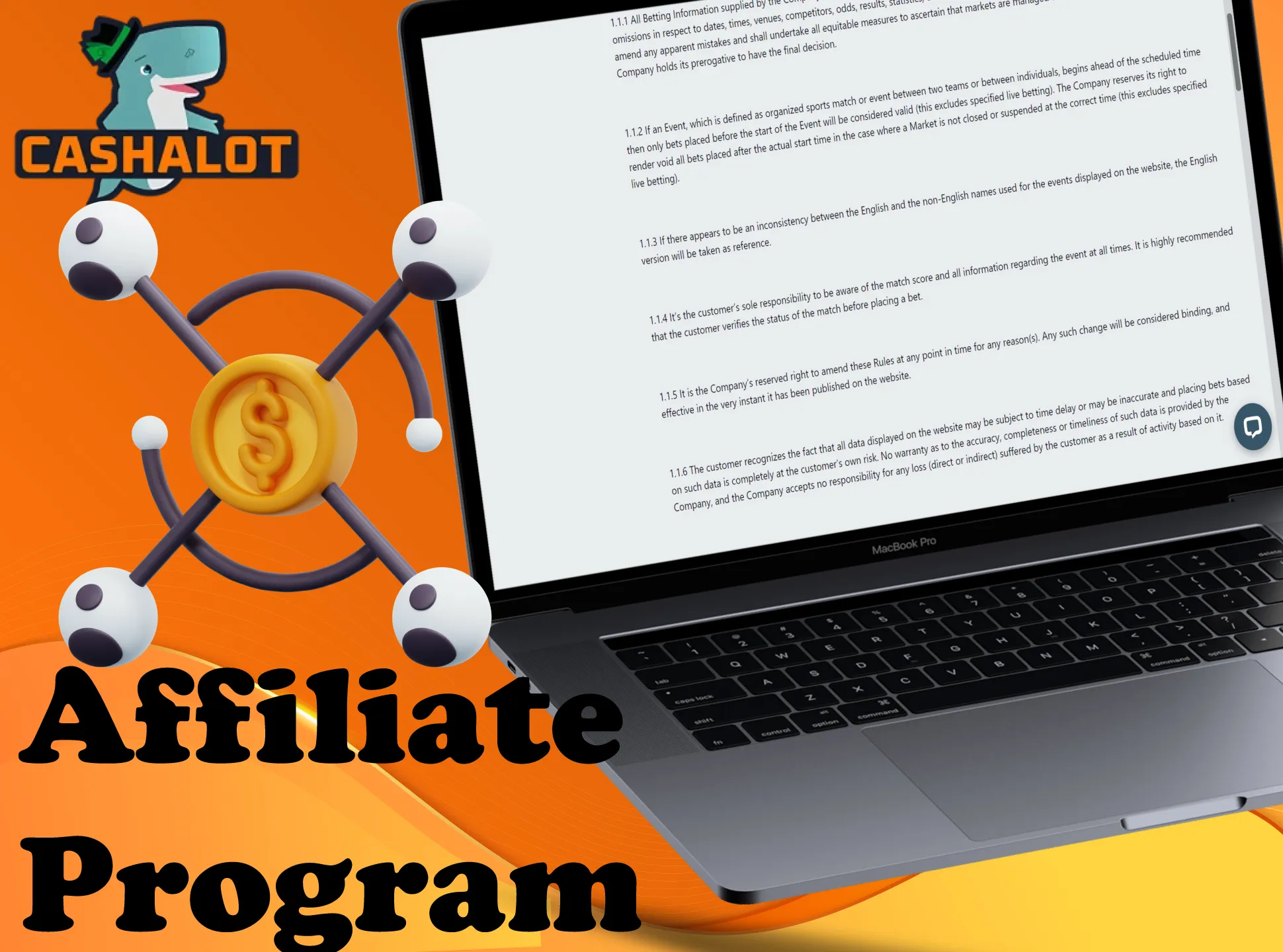 Invite your friends by using the Cashalot affiliate program.