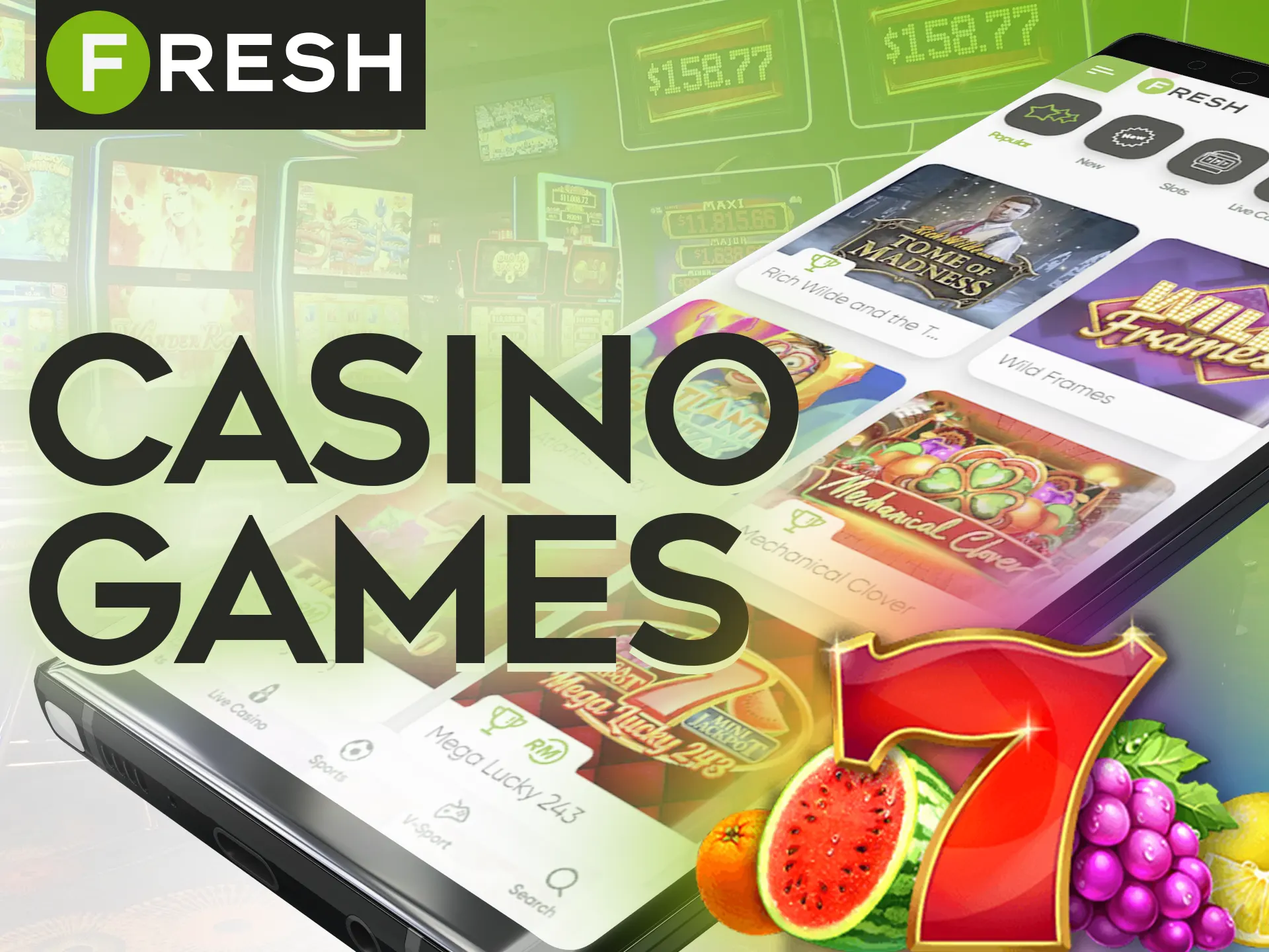 Play your favorite Fresh Casino casino games in the app.