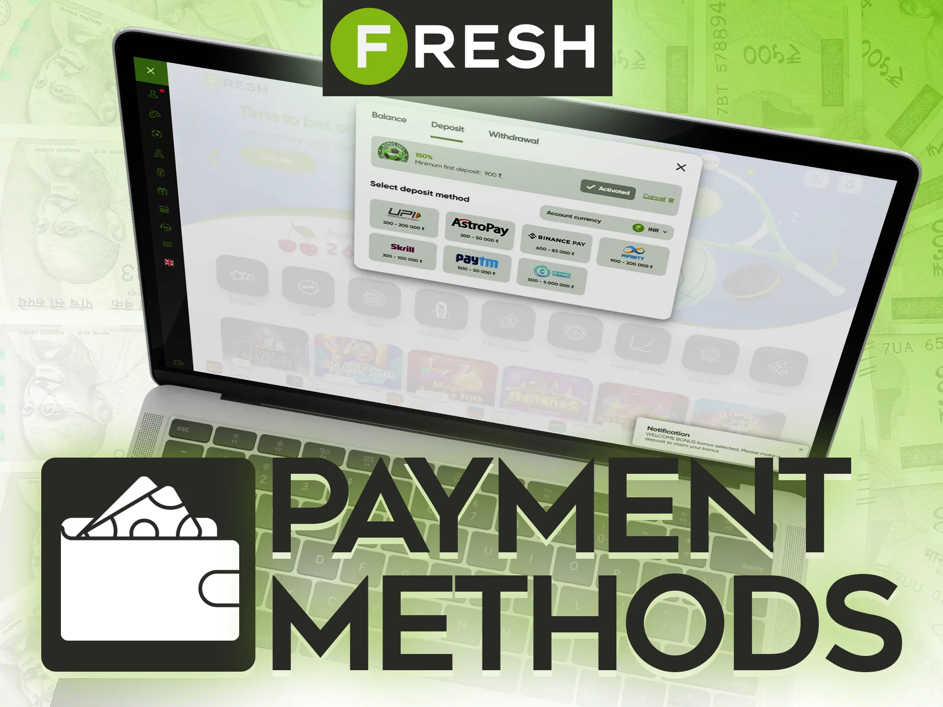 Choose your preferred payment methods for transactions at the Fresh Casino.