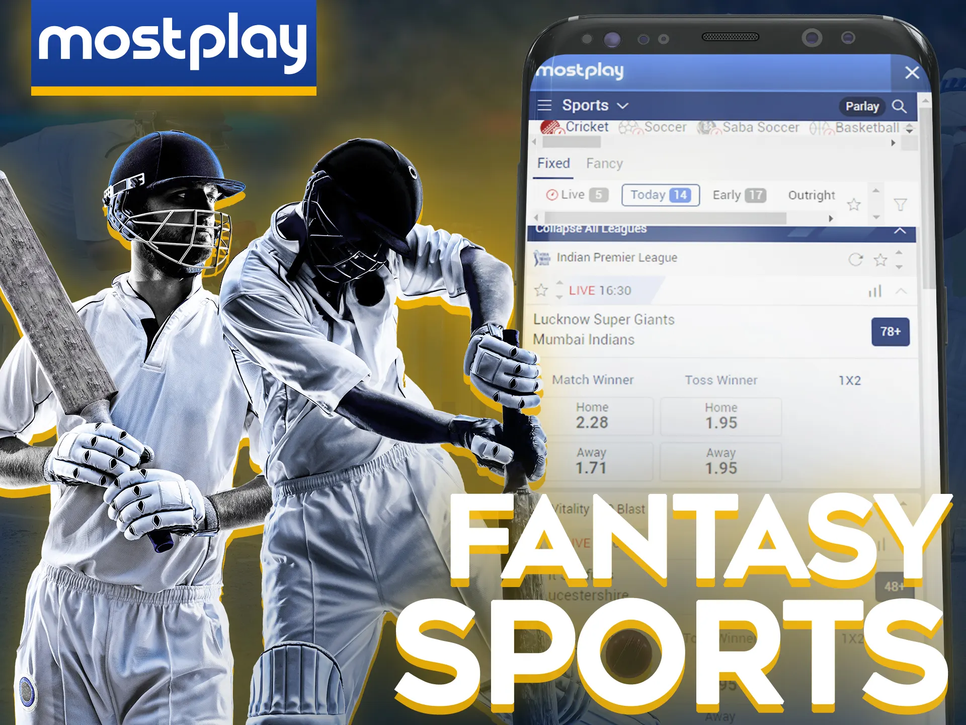 Bet on matches of the Mostplay fantasy league.