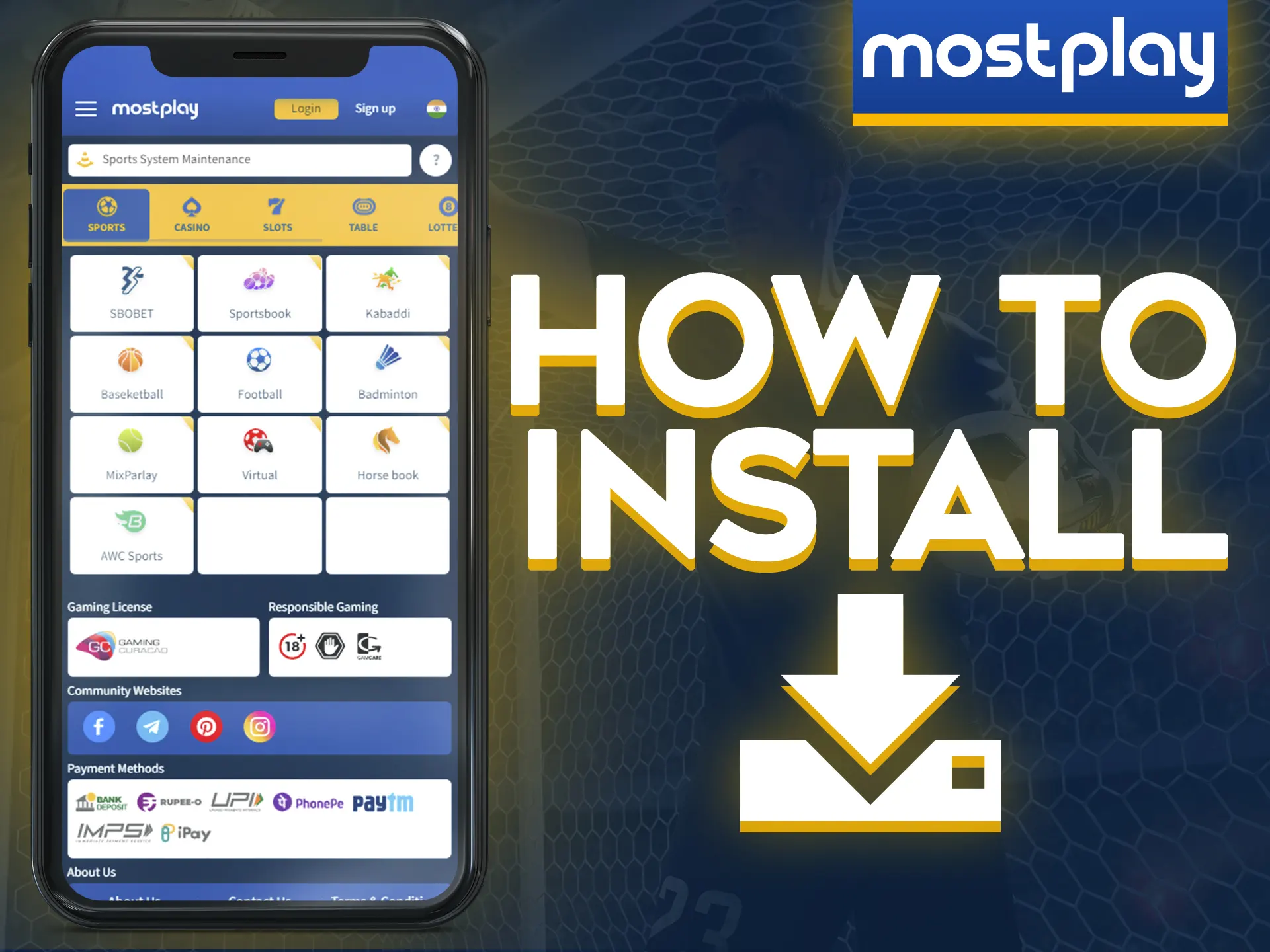 Download and install the Mostplay app on your mobile device.