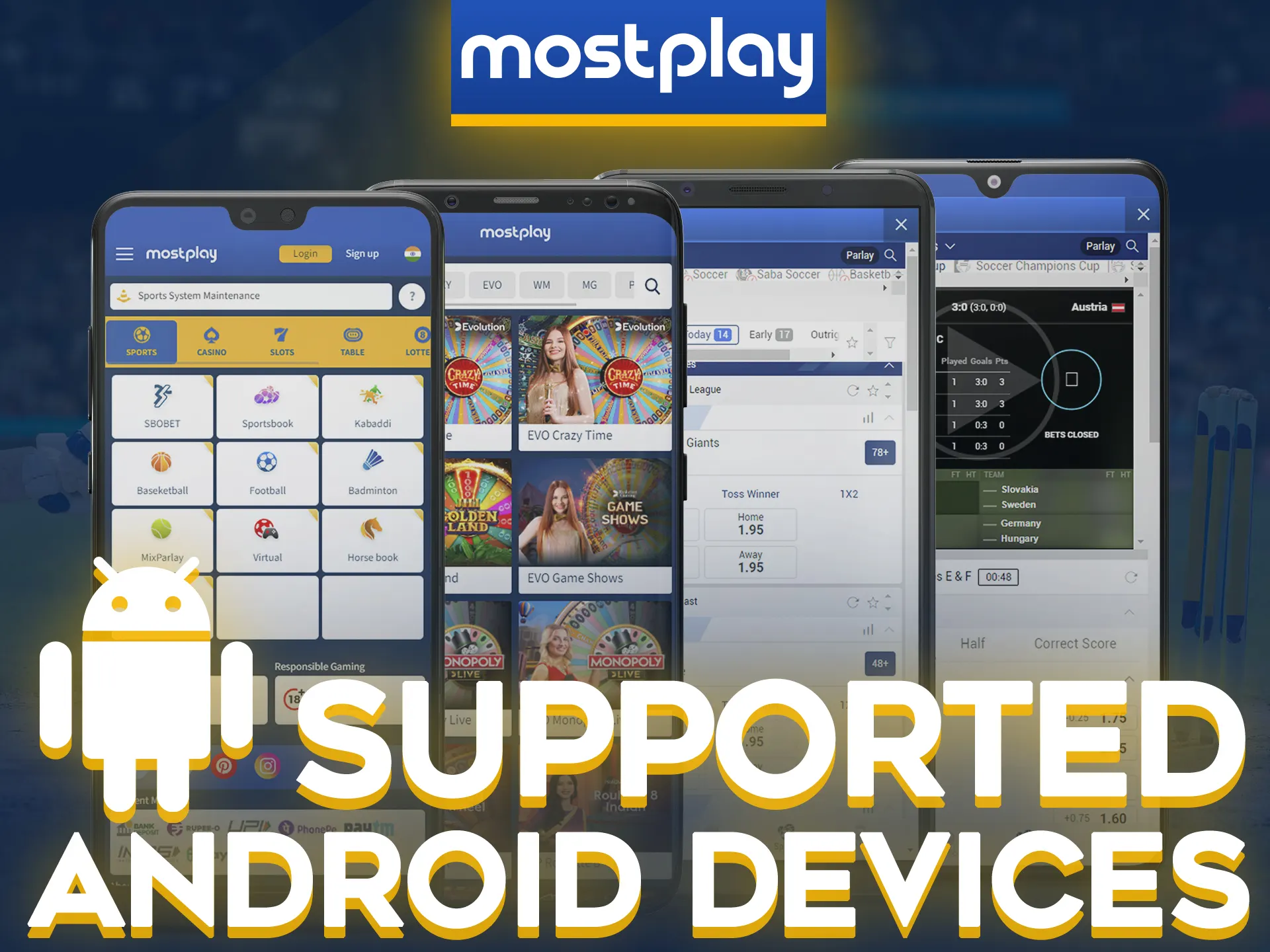 Install the Mostplay app on all of your Android devices.