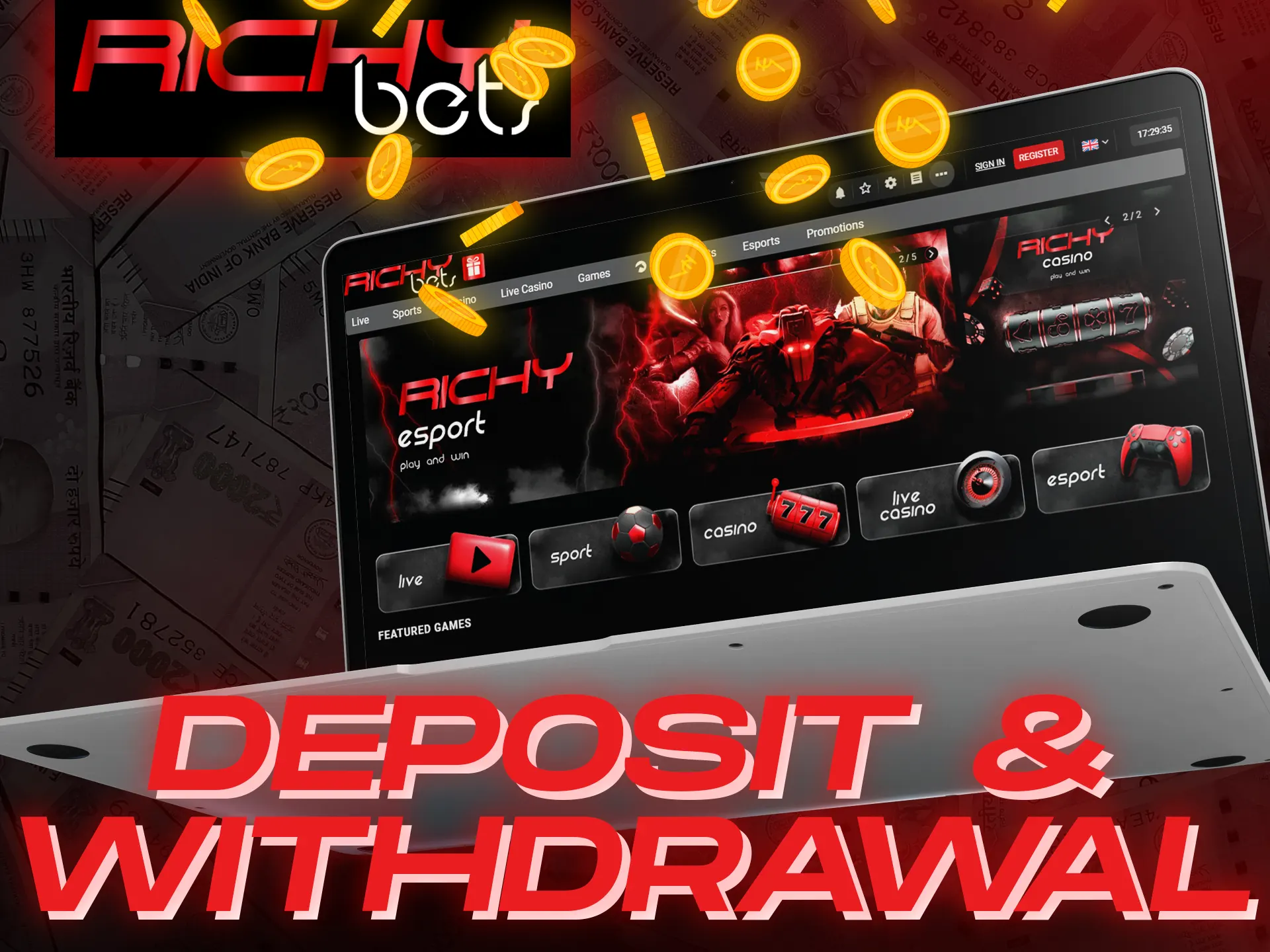Deposit and withdraw money at the Richybets without any problems.