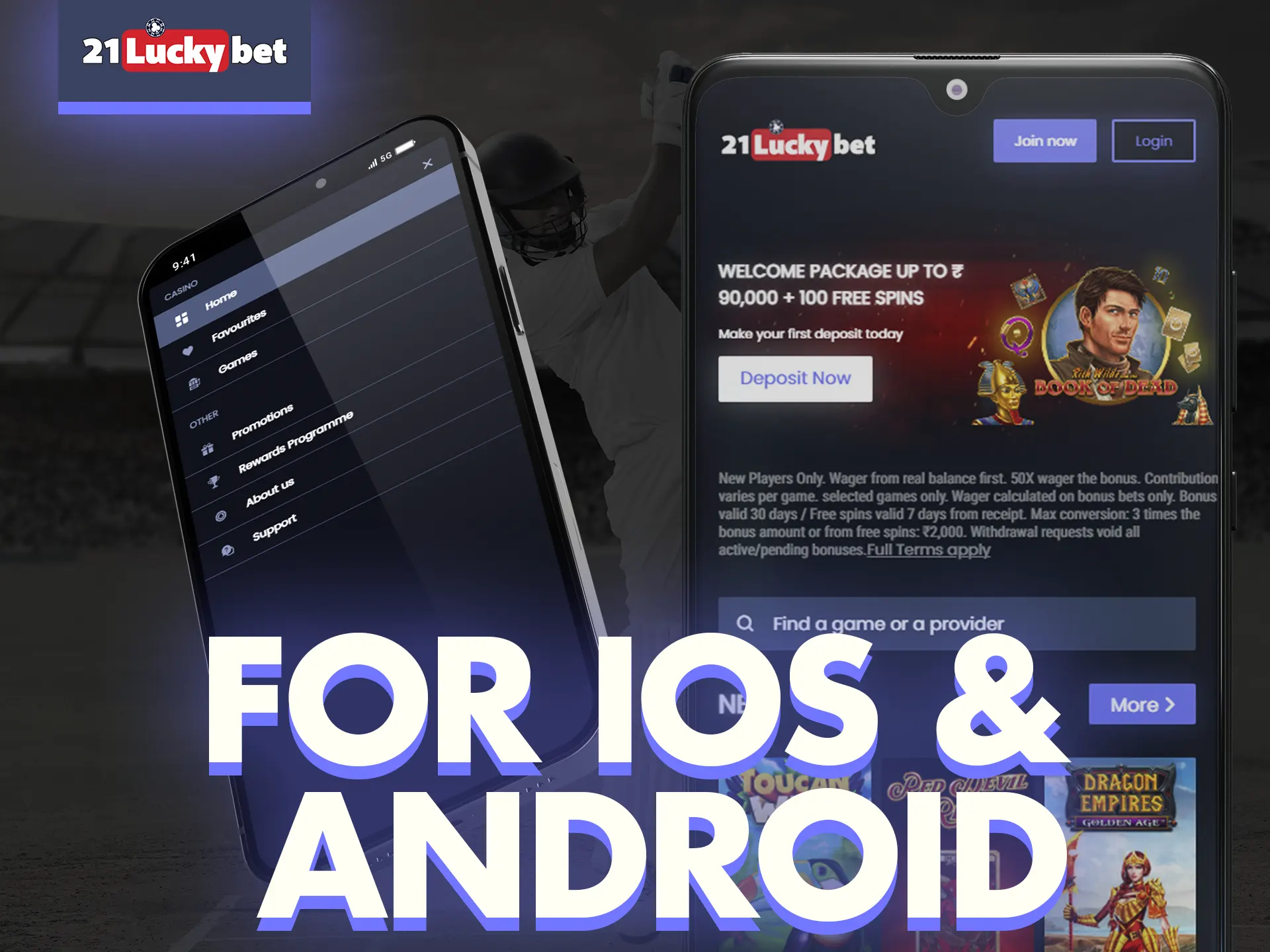 21luckybet has app for android and iOS.