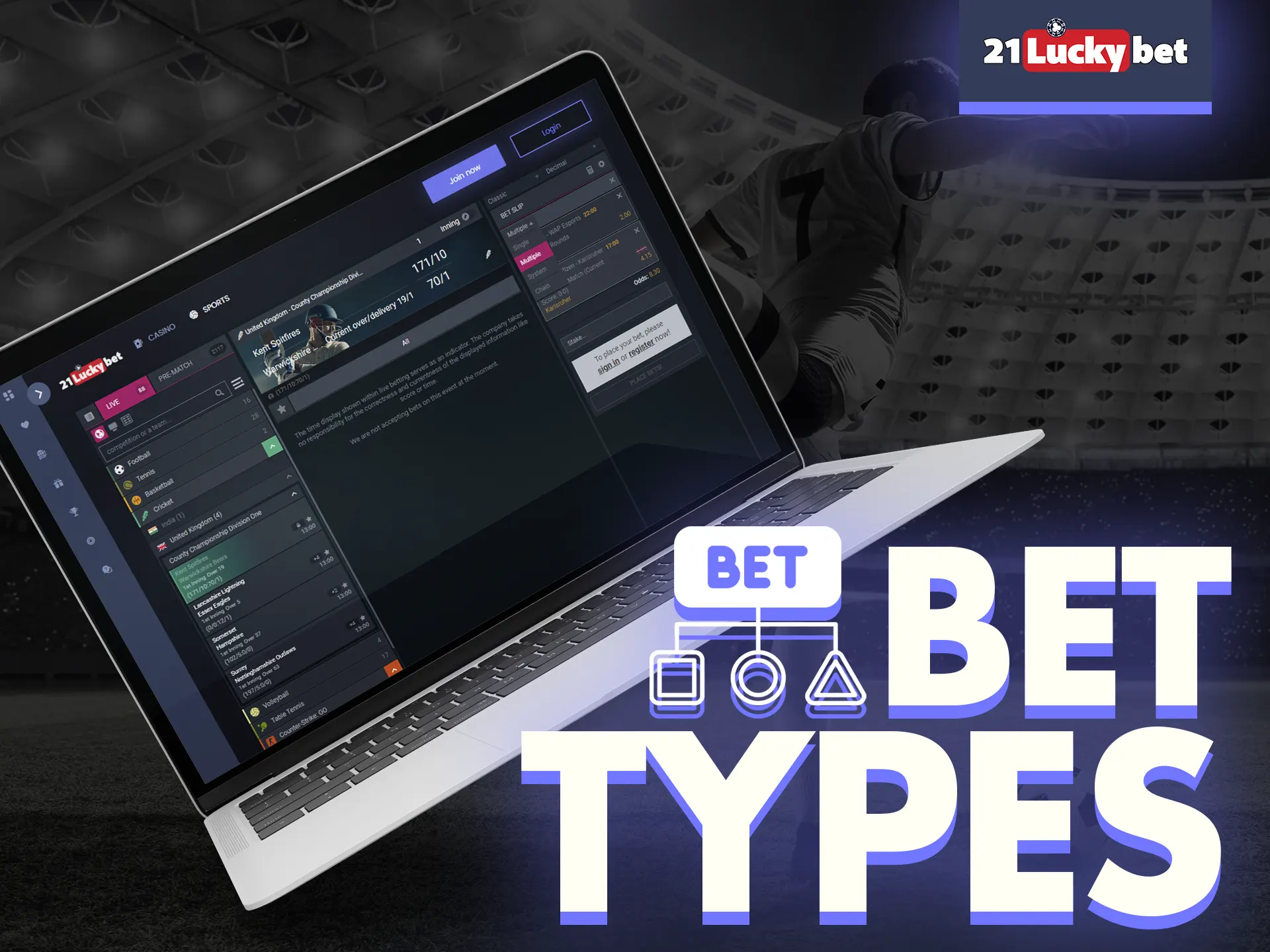 Use the different types of bets that are available at 21luckybet.
