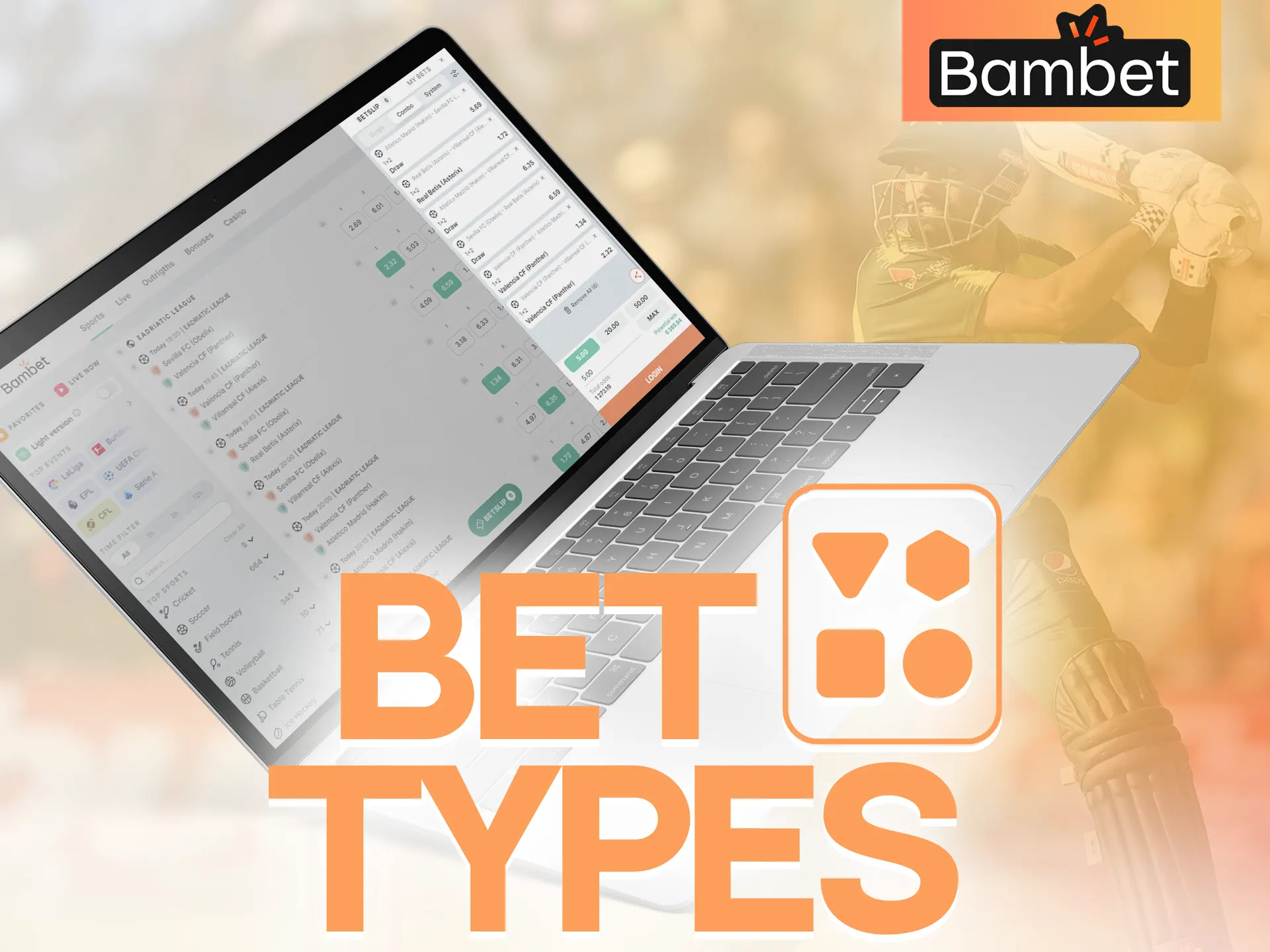 Different types of bets are available to you for sports betting with Bambet.