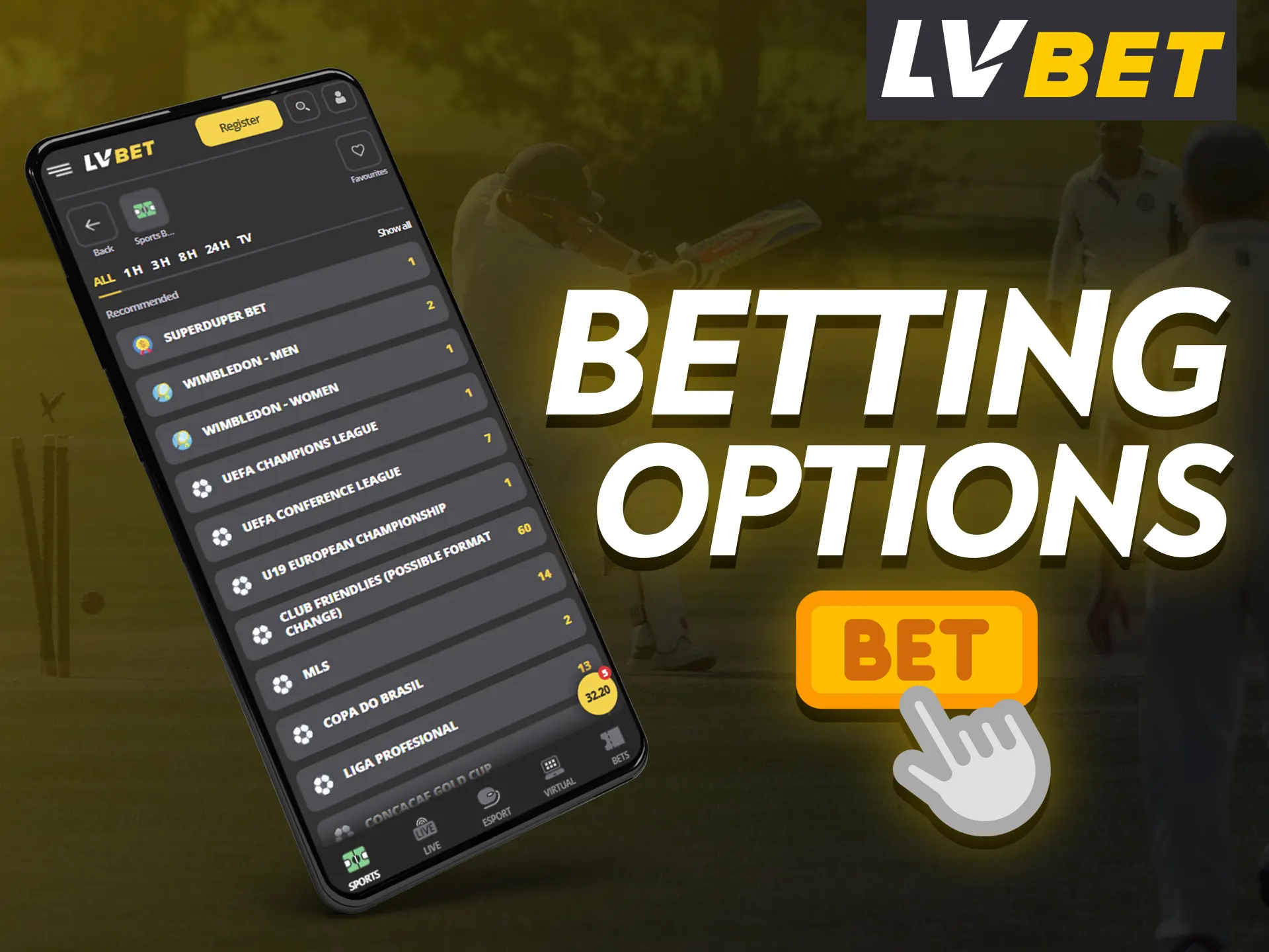 Try all the options for sports betting on the LV Bet app.