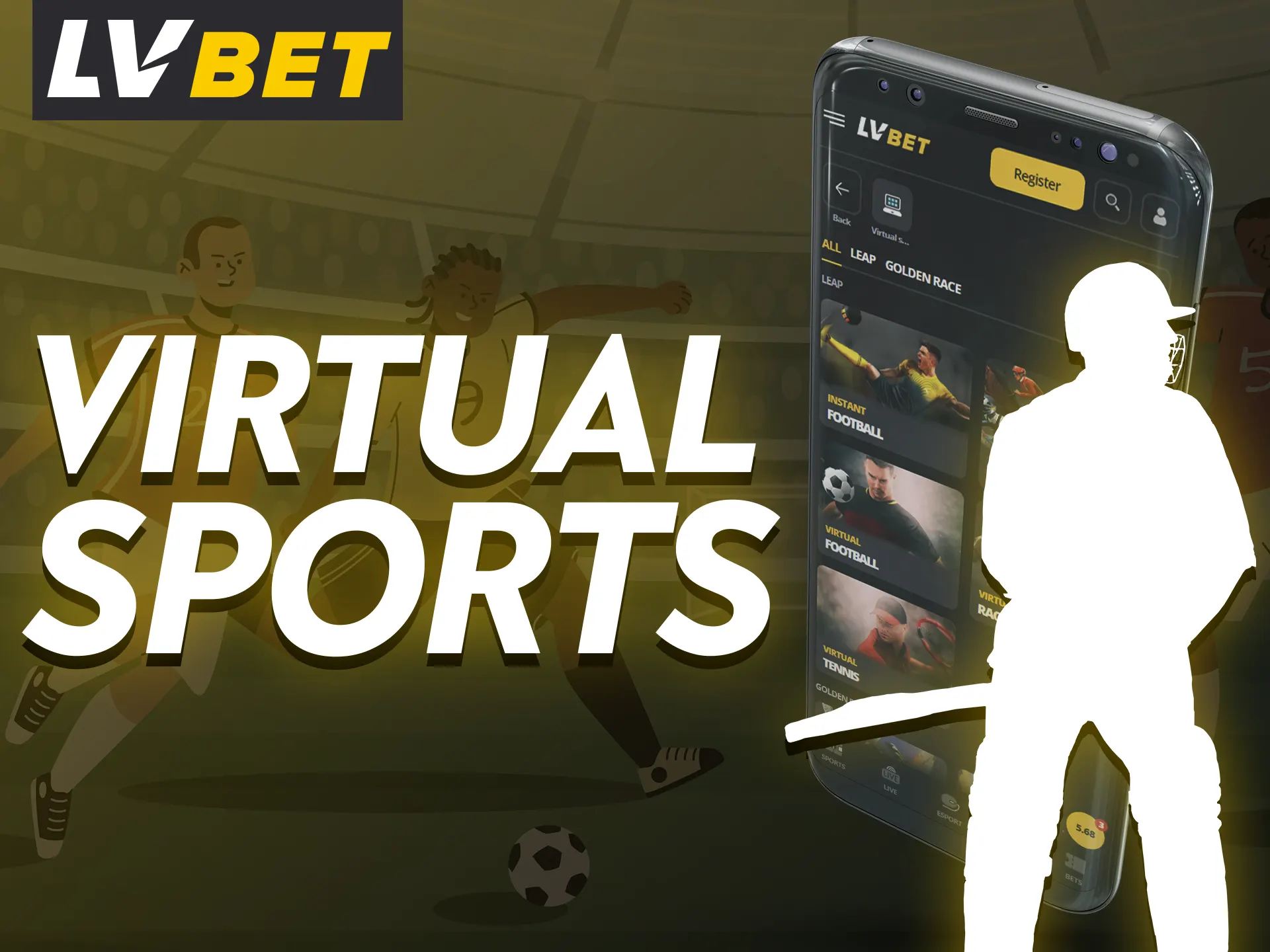 Bet on a variety of virtual sports with LV Bet app.