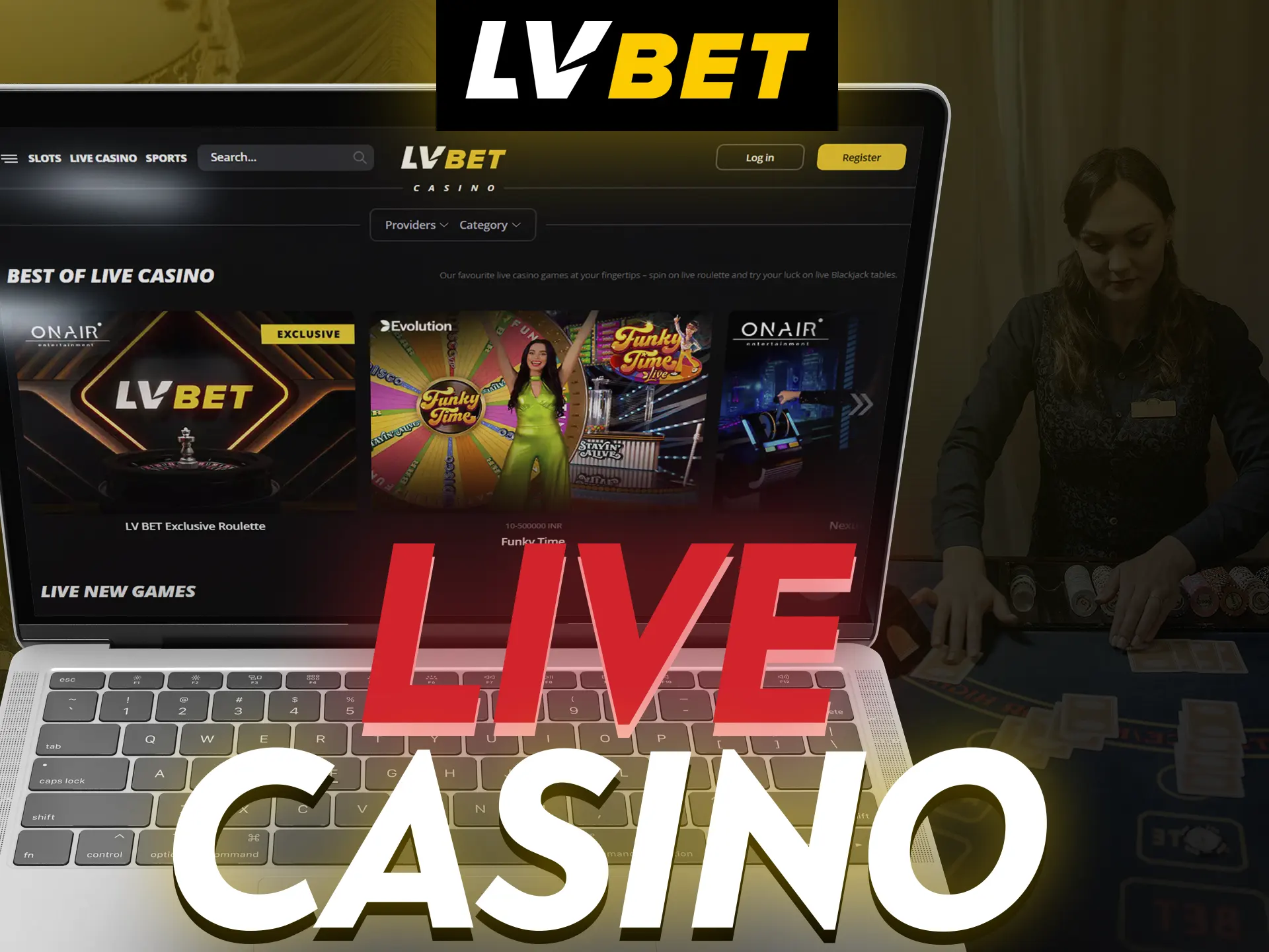 Play live casino games with real dealers at LV Bet.