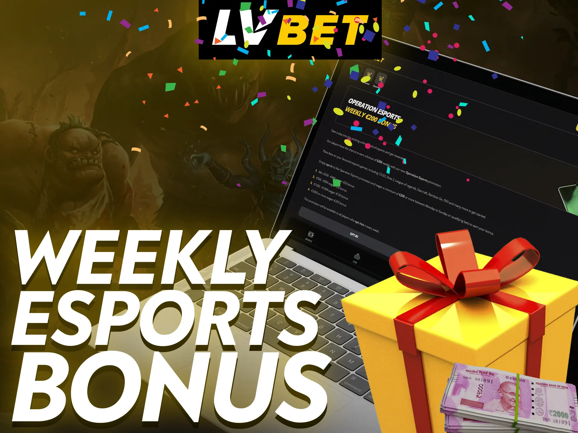 LV Bet has a weekly bonus for esports betting.