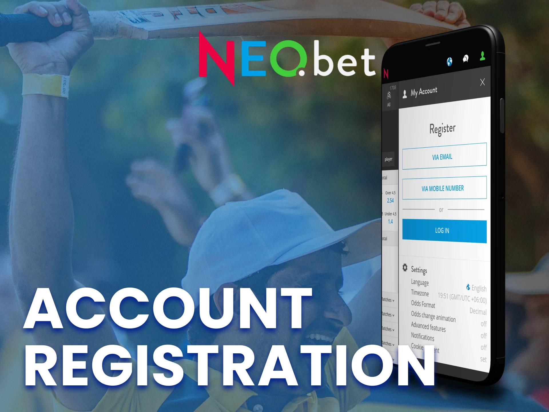 Complete a simple registration in the NEO.bet app.