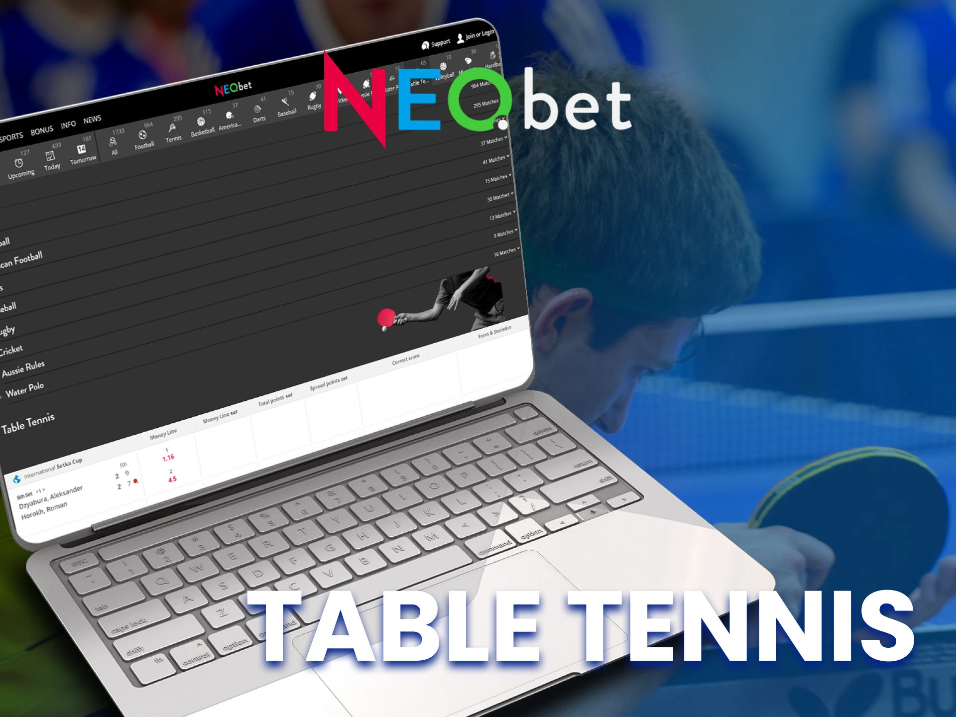 With NEO.bet, bet on a table tennis match.