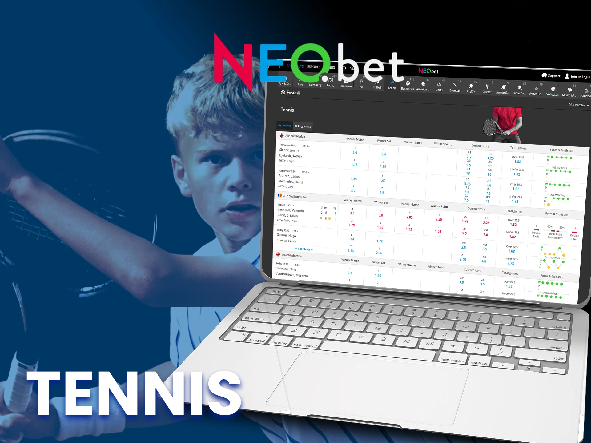 With NEO.bet, make your winning tennis bet.