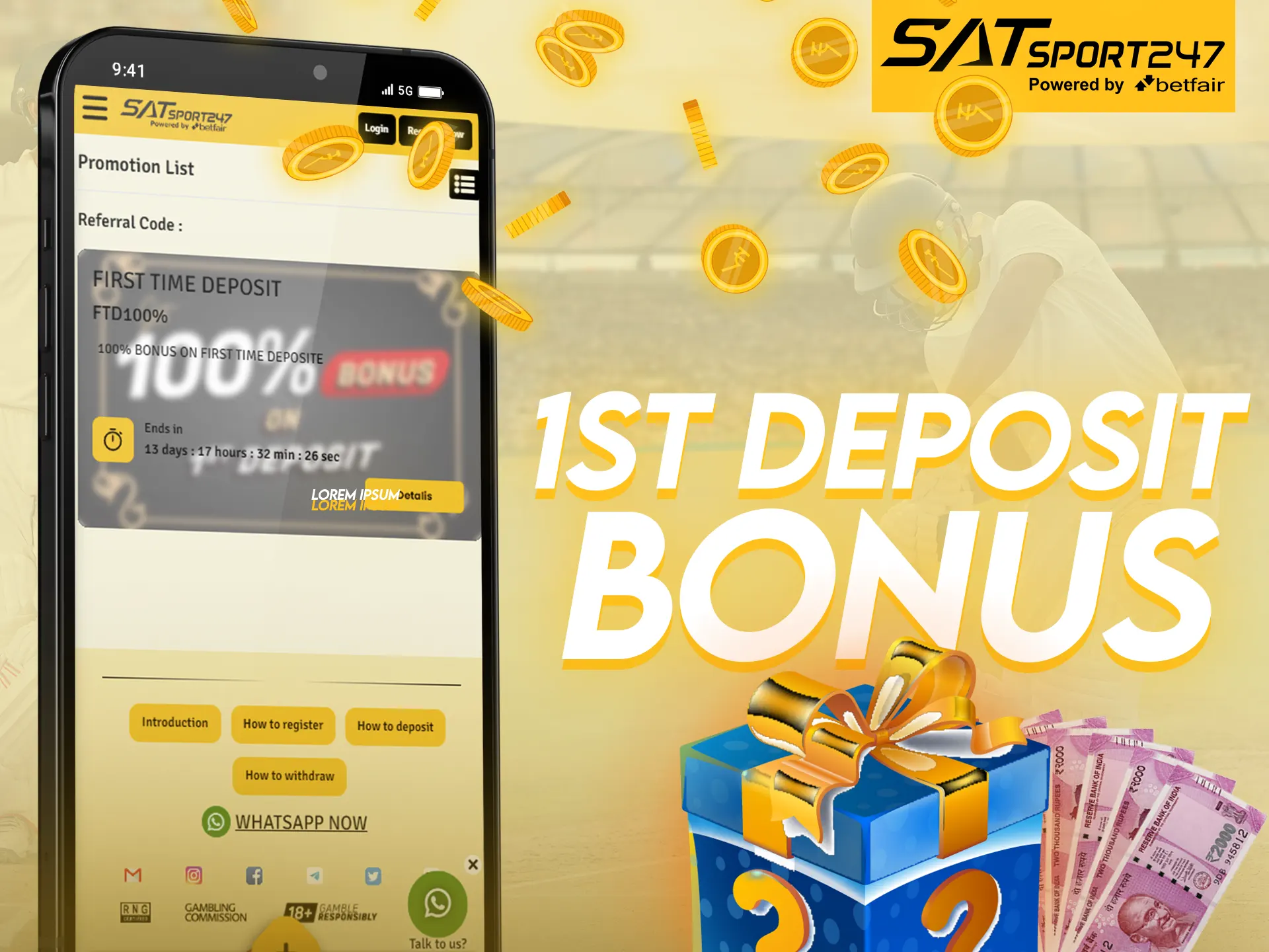 At Satsport247 app get a bonus on your first deposit.