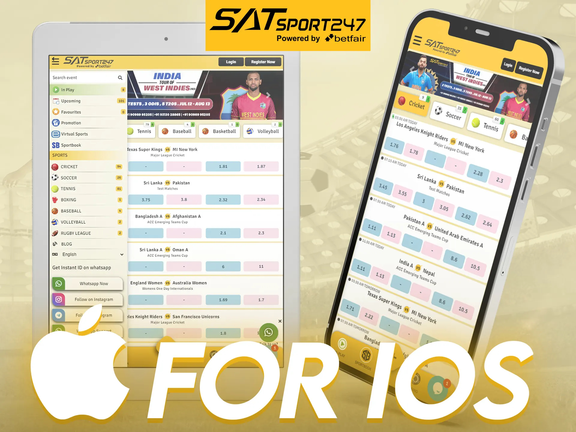 Satsport247 app can be installed on your iOS phone.