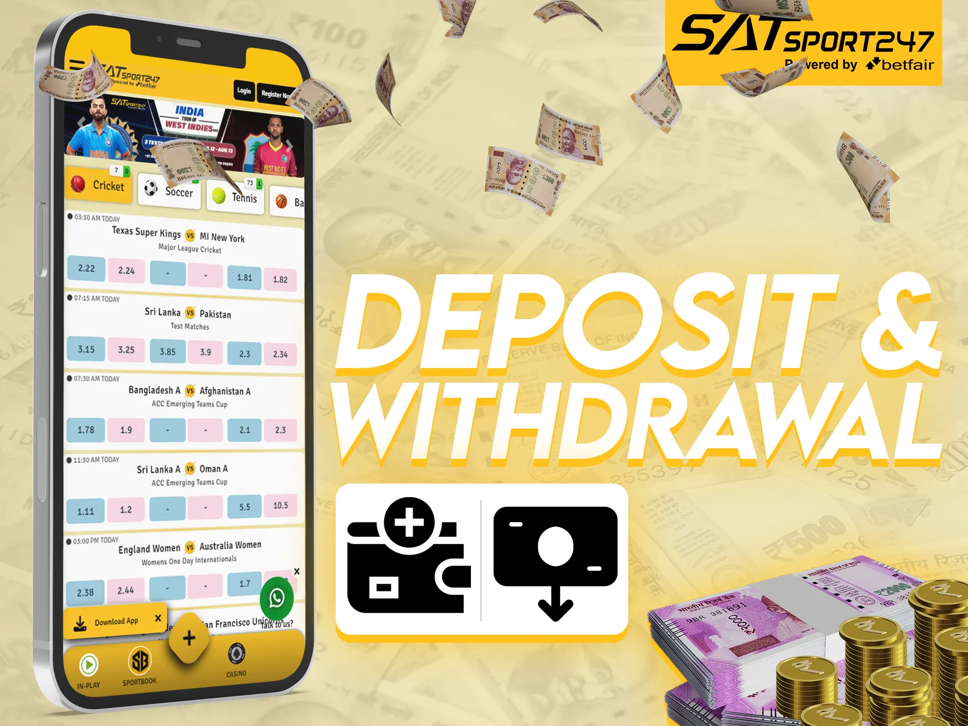 There are various deposit and withdrawal methods available in the Satsport247 app.