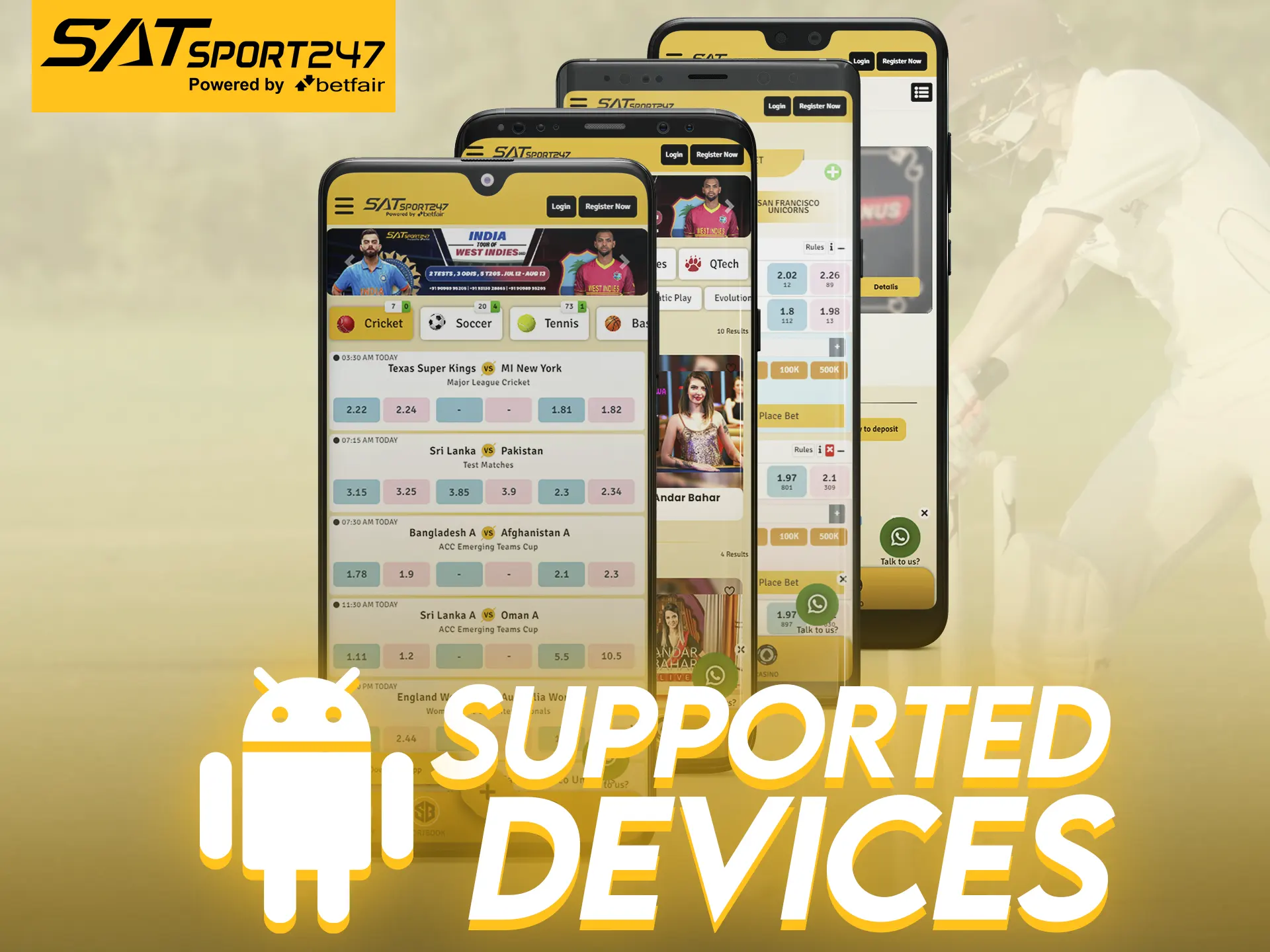 The Satsport247 app can be installed on a variety of Android devices.