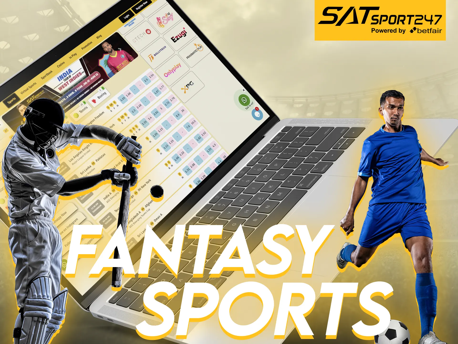Place bets on fantasy sports with Satsport247 as well.