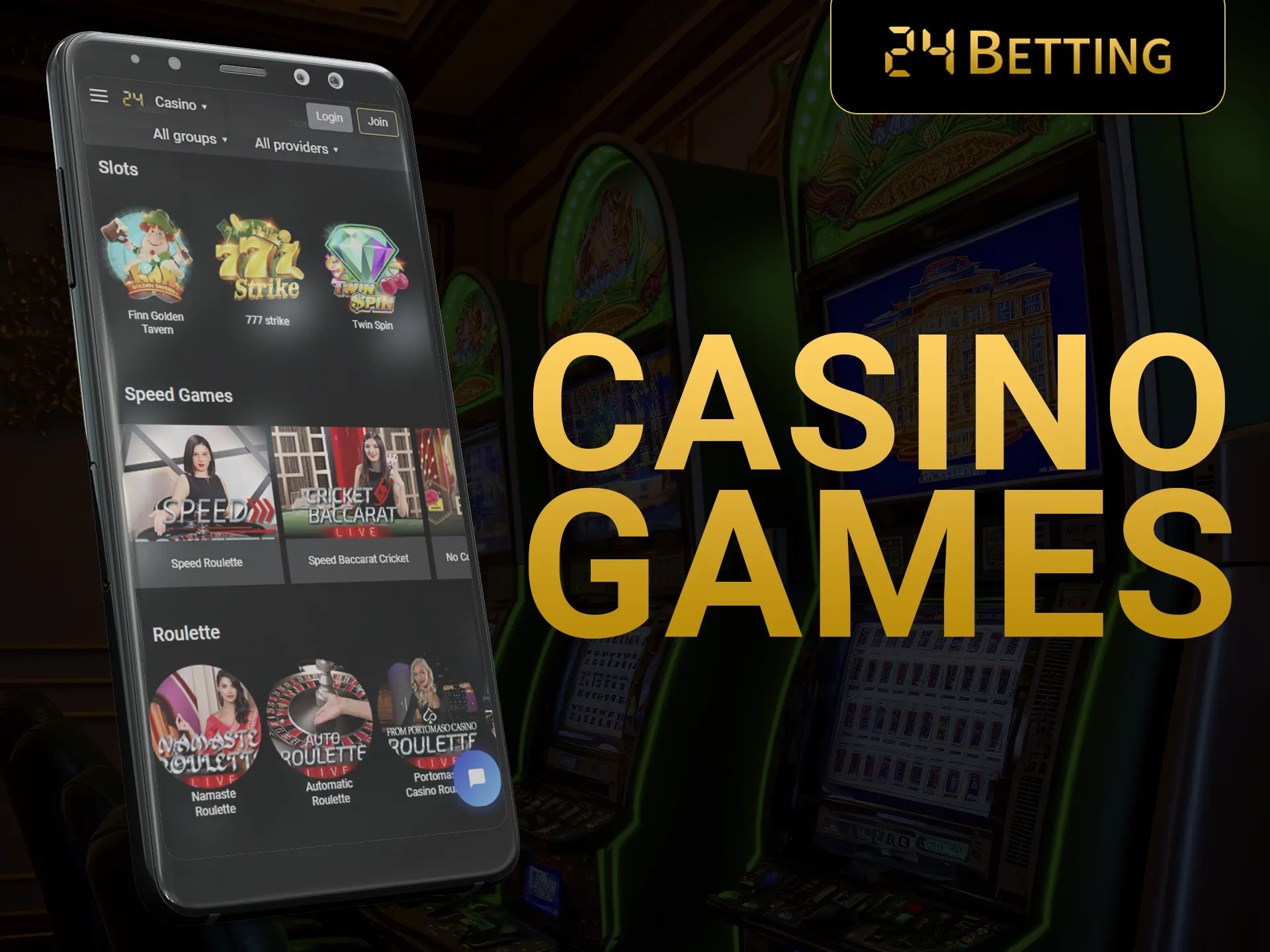 At 24Betting app play the best casino games.