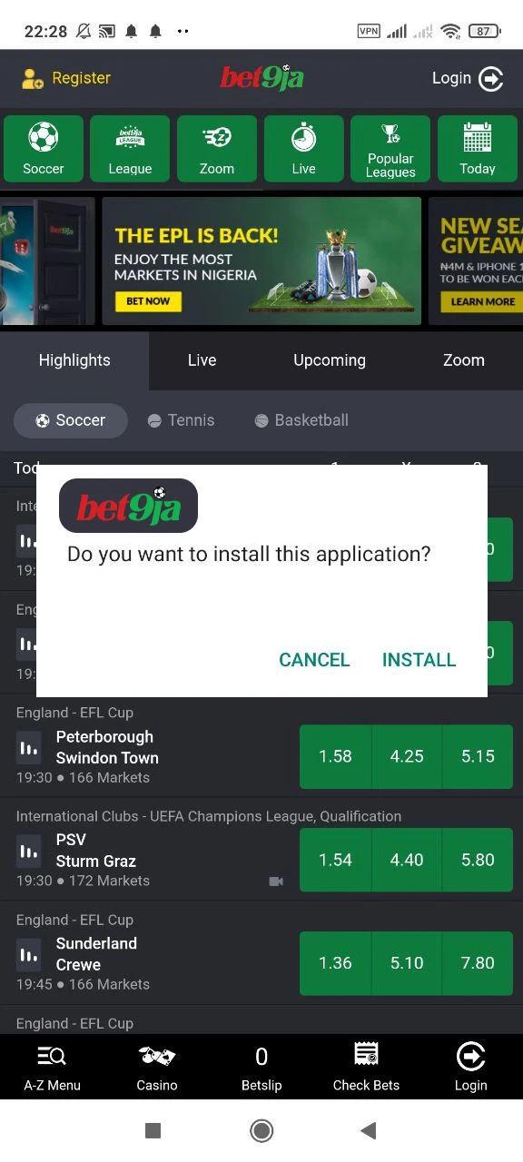 Complete the installation and enjoy playing in the Bet9ja app.