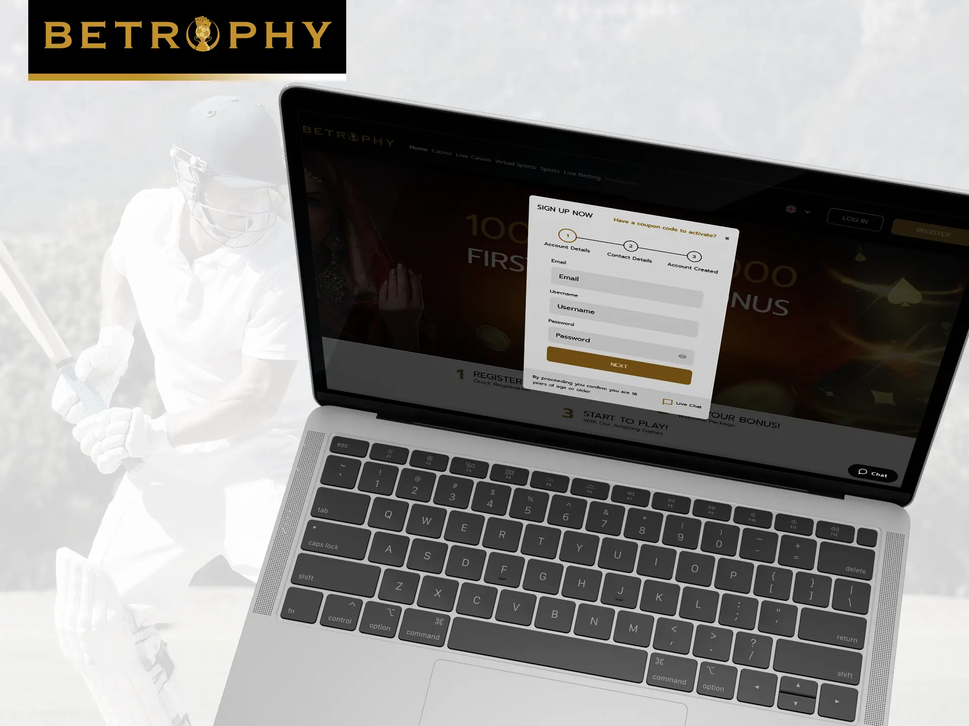 Go through the simple registration process at Betrophy.