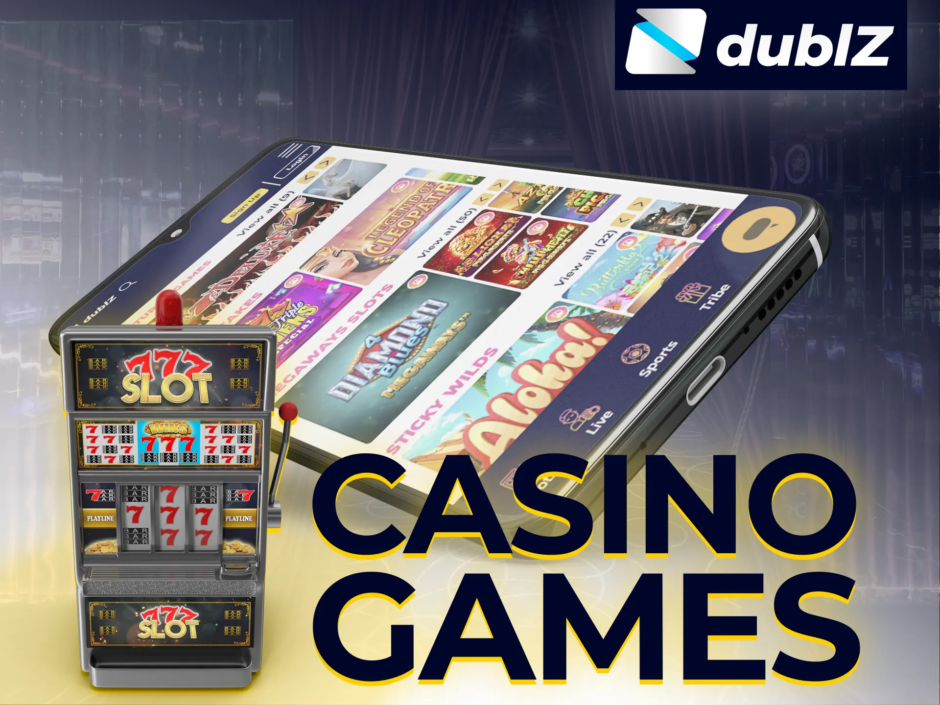 With Dublz app play a variety of casino games.