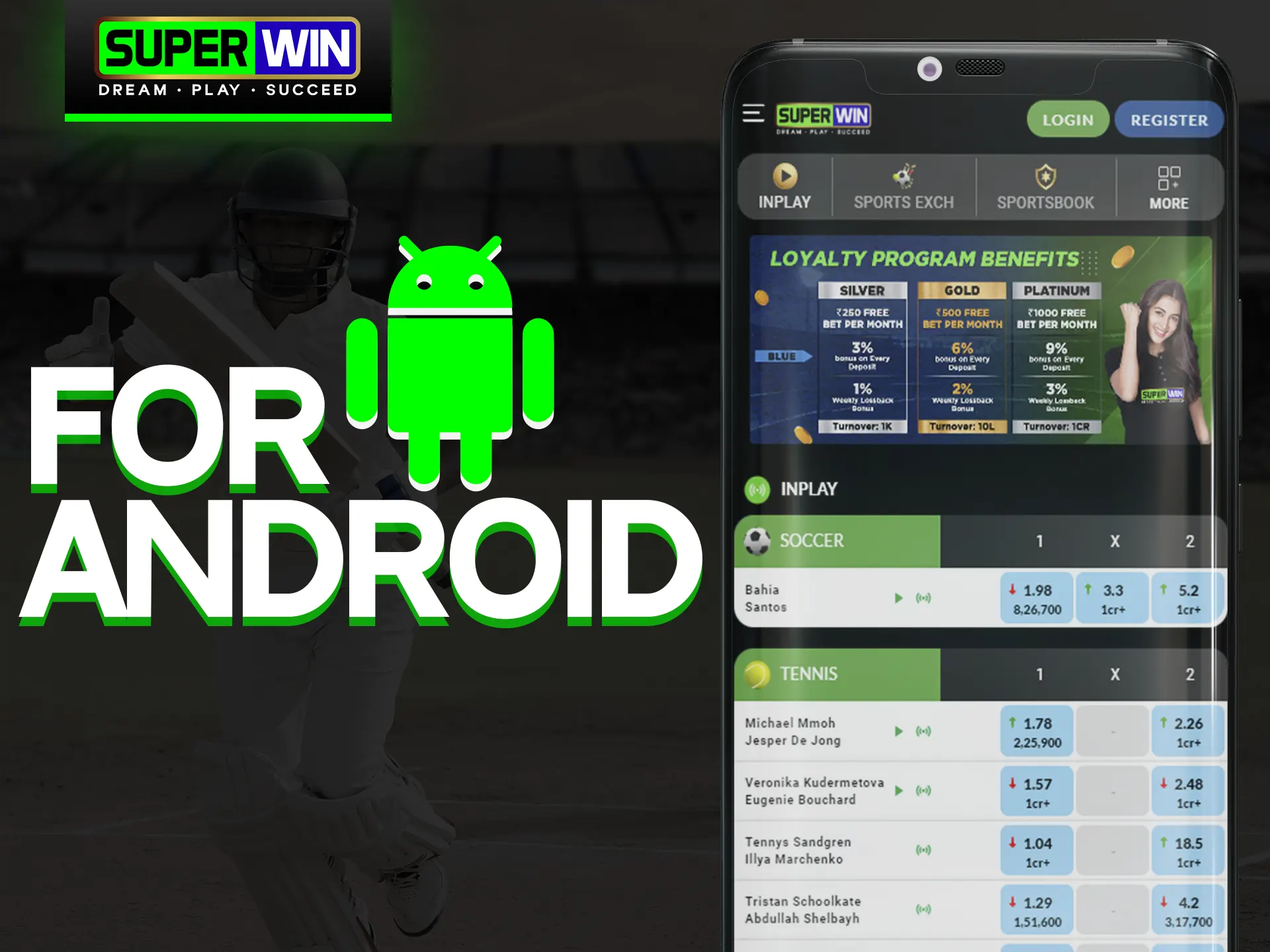With the Superwin app for Android, play whenever you want.