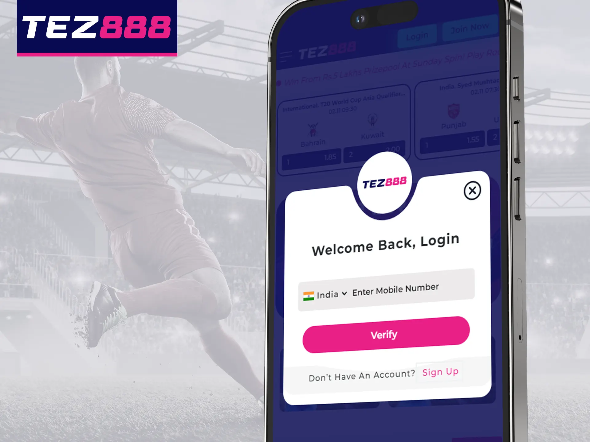 Log in to your Tez888 app account to take advantage of the app's functionality.