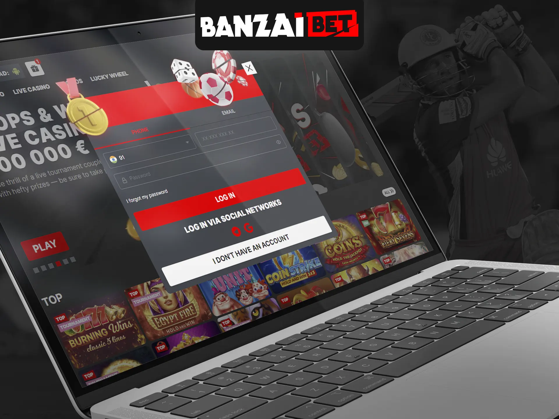 Log in to your Banzai Bet account.