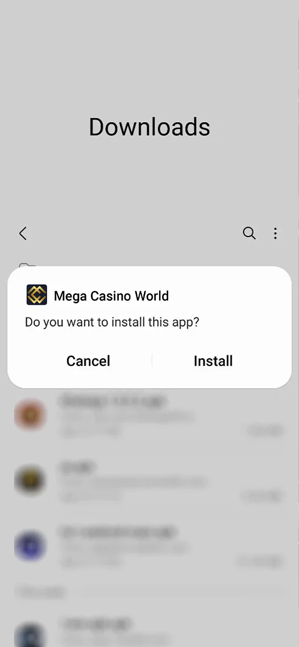 Confirm the installation of the Mega Casino World app.