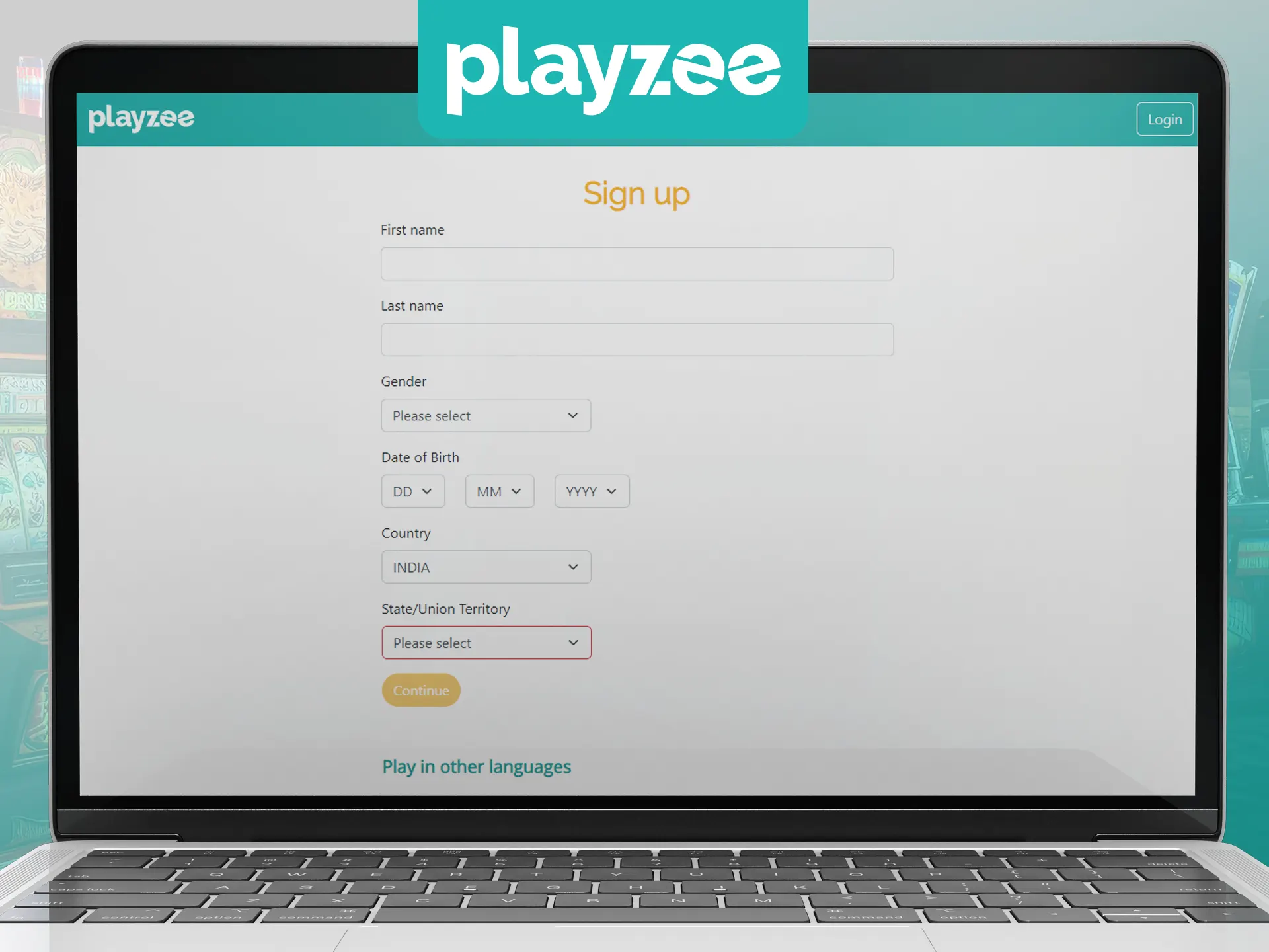 You can create an account at Playzee Casino if you fill out the registration form.