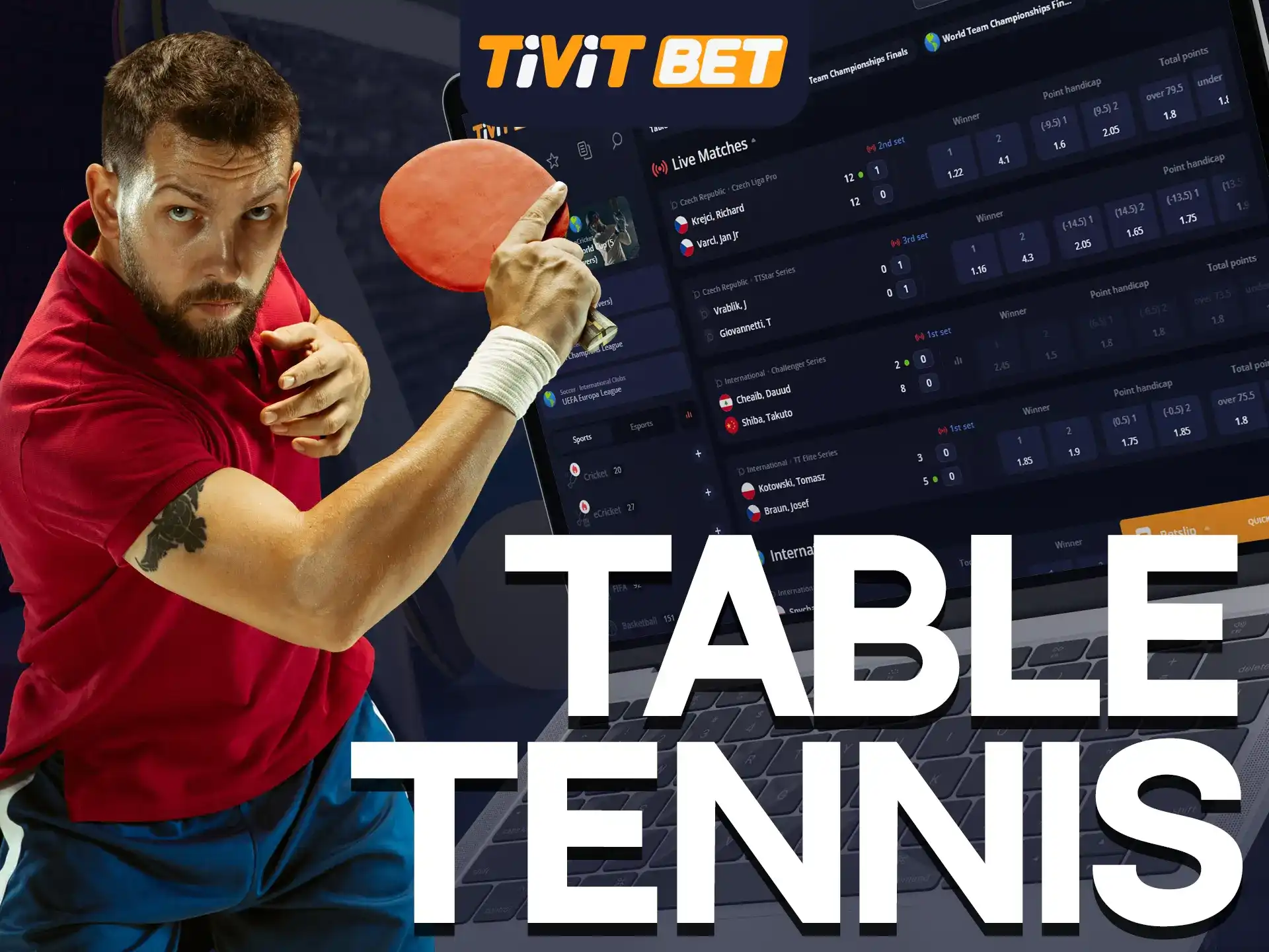 Table tennis is popular among Tivit Bet customers.