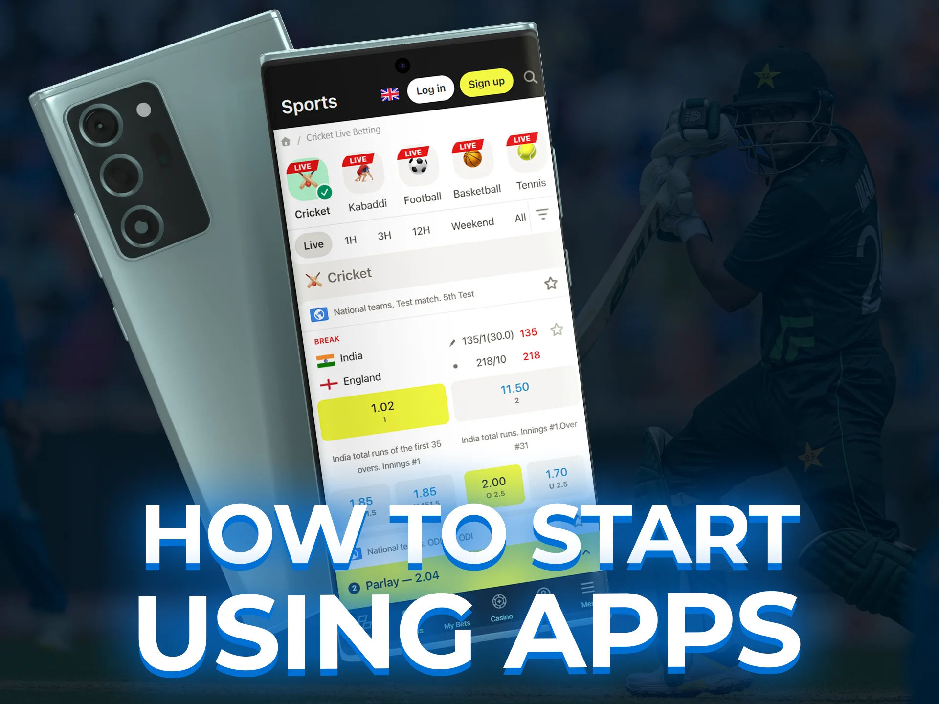 Install cricket betting apps on your phone, register and place a bet.